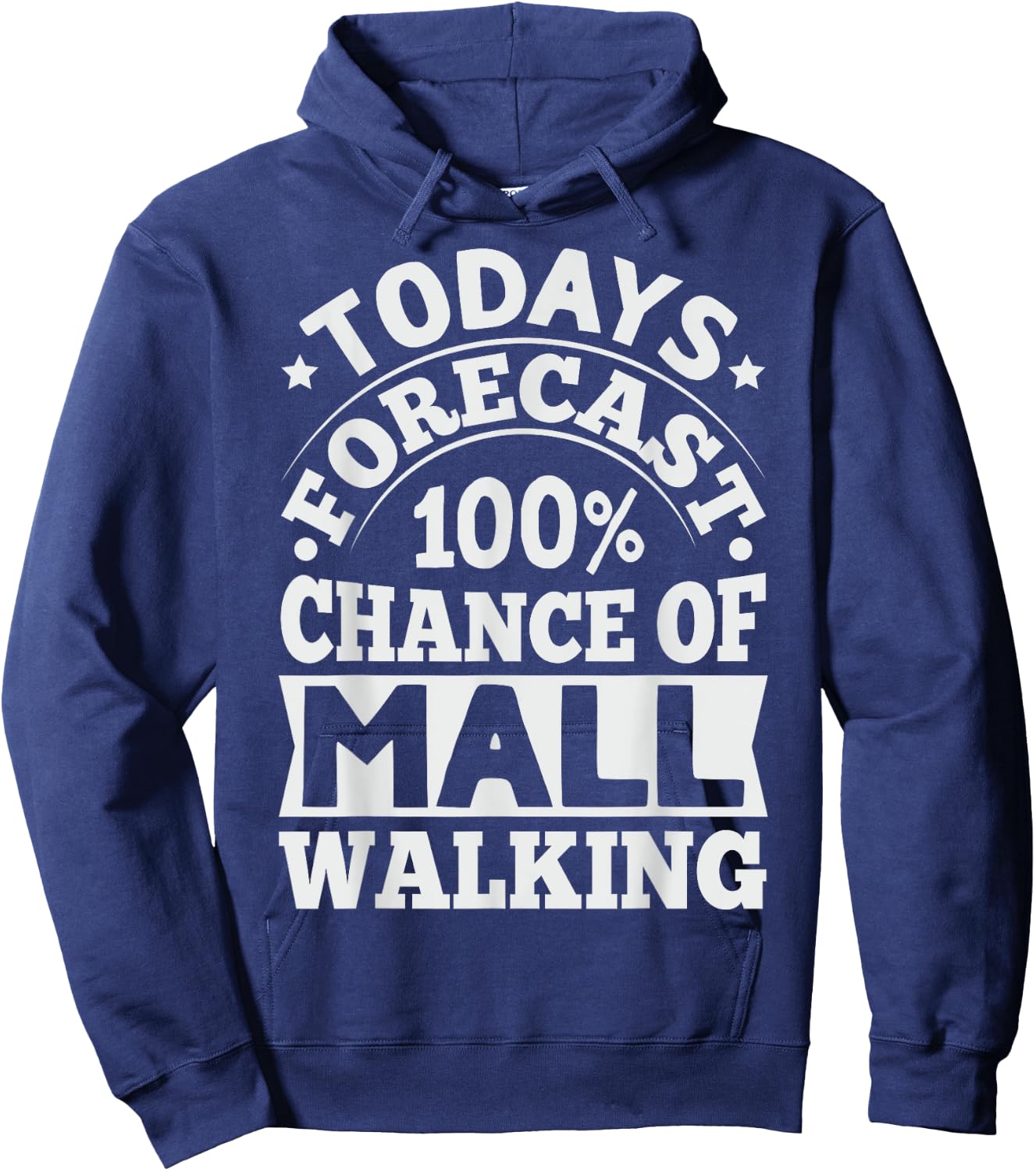 Mall Walking Design for a Mall Walker Hoodie - Hoodie | Navy