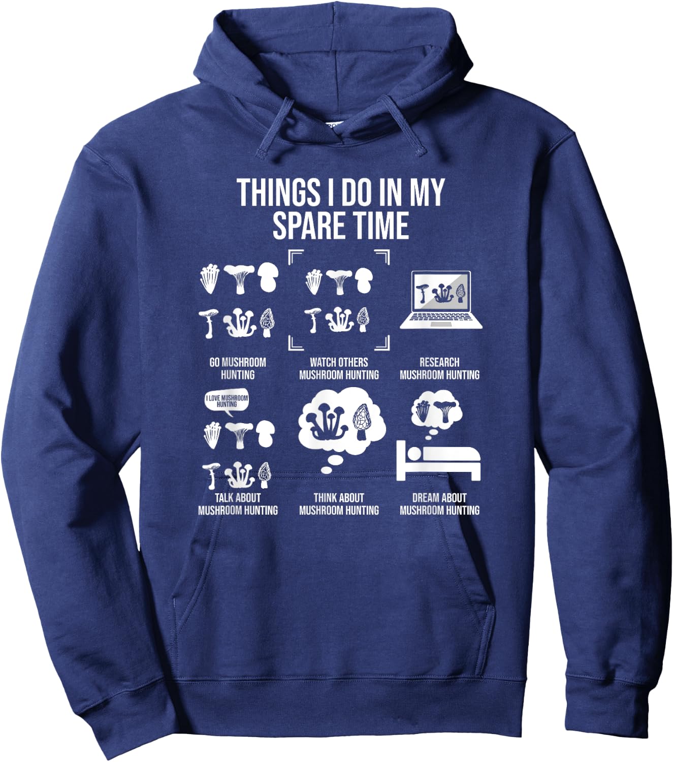 Things I Do In My Spare Time, Mushroom Hunting Hoodie - Hoodie | Navy