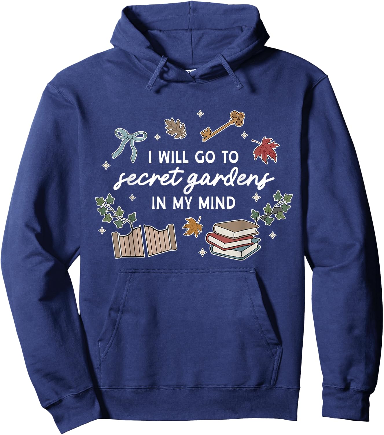 I'll Go To Secret Gardens In M.y Mind Apparel Hoodie - Hoodie | Navy
