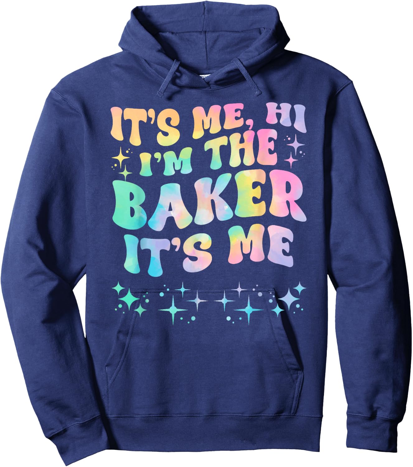 It's Me Hi I'm The Baker It's Me Hoodie - Hoodie | Navy