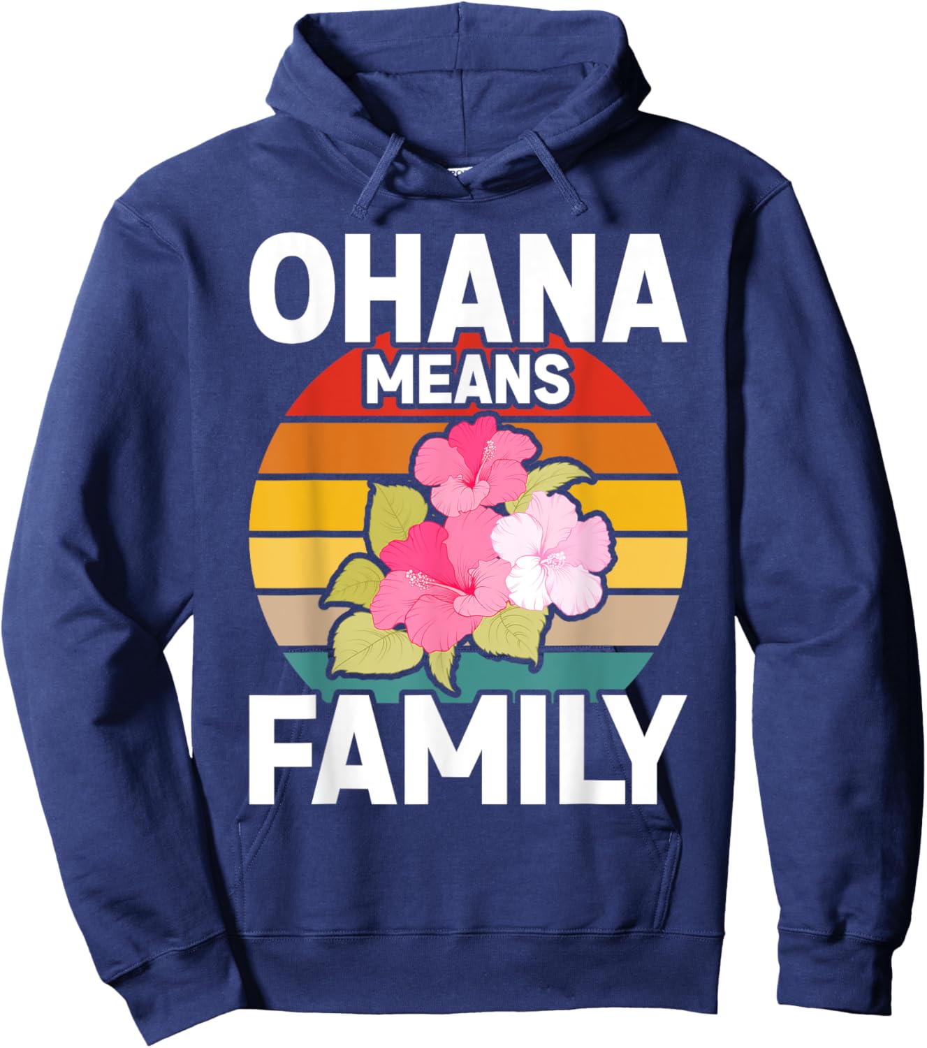 Ohana Means Family Hibiscus Retro Hawaii Summer Hoodie - Hoodie | Navy