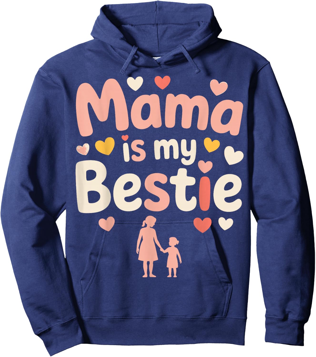 Mama is My Bestie Kids Bestie Mothers Hoodie - Hoodie | Navy