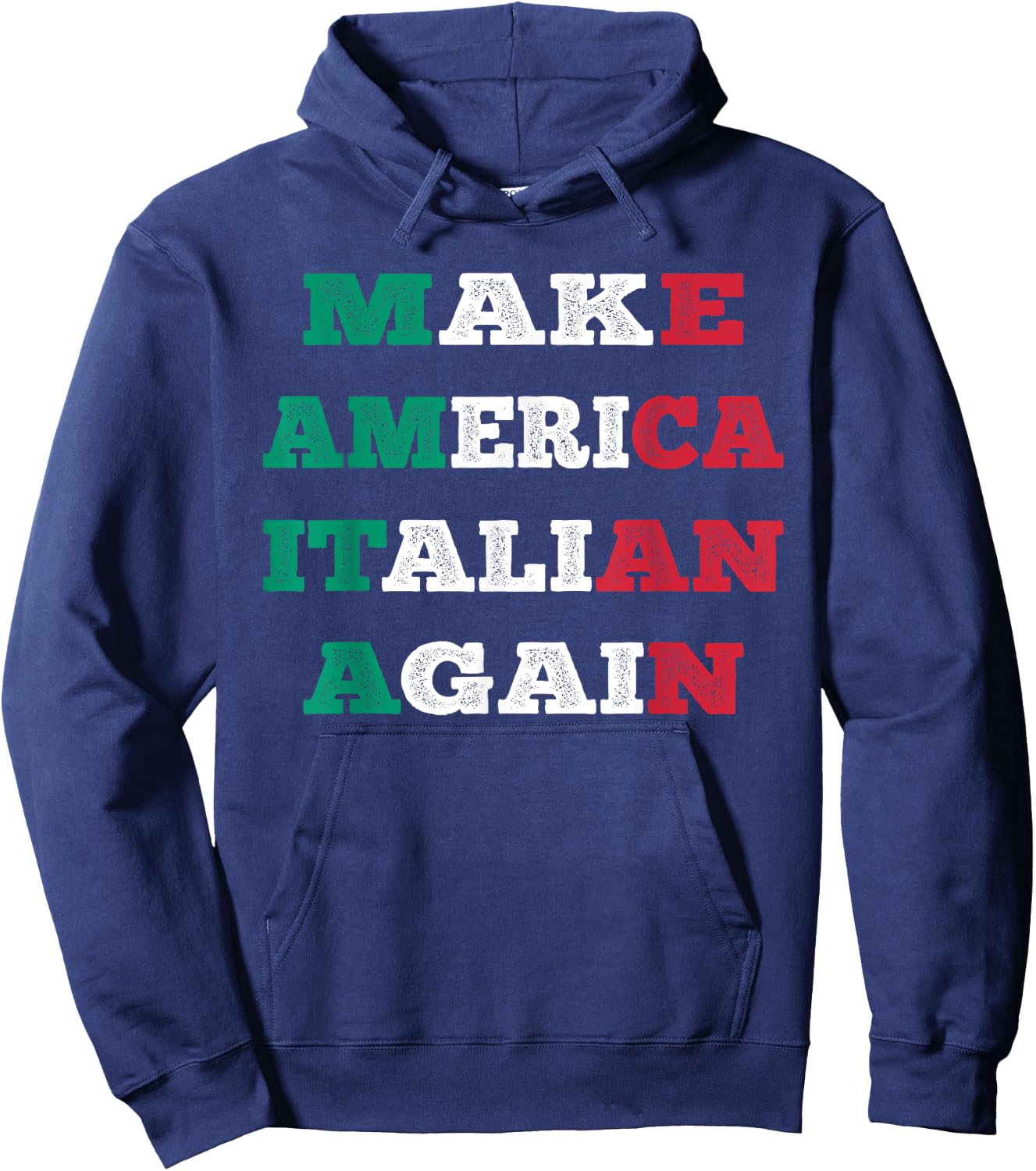 Funny Make America Italian Again Pop Art Design Hoodie - Hoodie | Navy