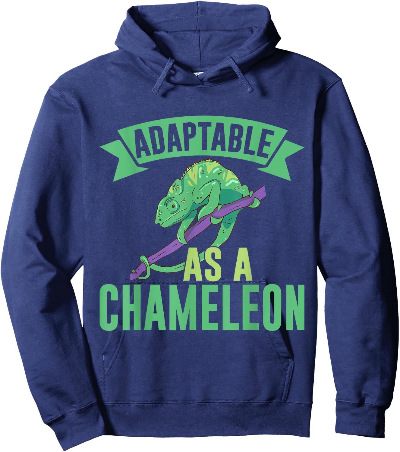 Adaptable as a Chameleon Hoodie - Hoodie | Navy