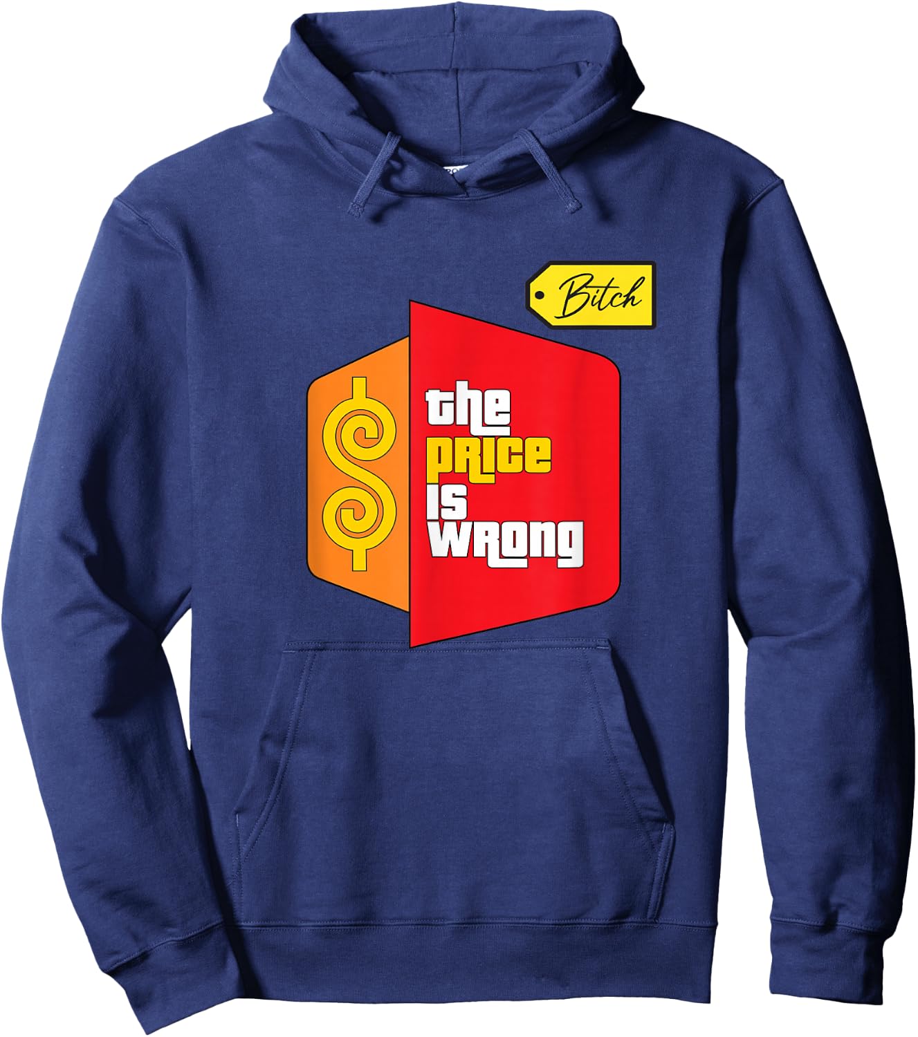 The Price Is Wrong Hoodie - Hoodie | Navy