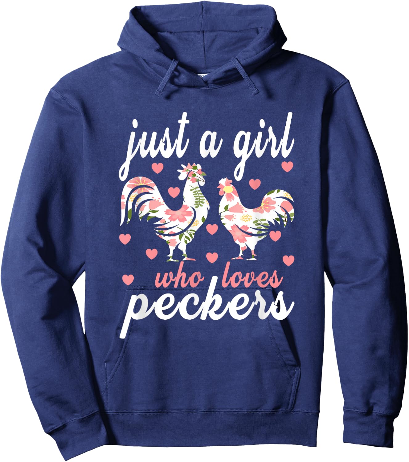 Just a girl who loves peckers Hoodie - Hoodie | Navy