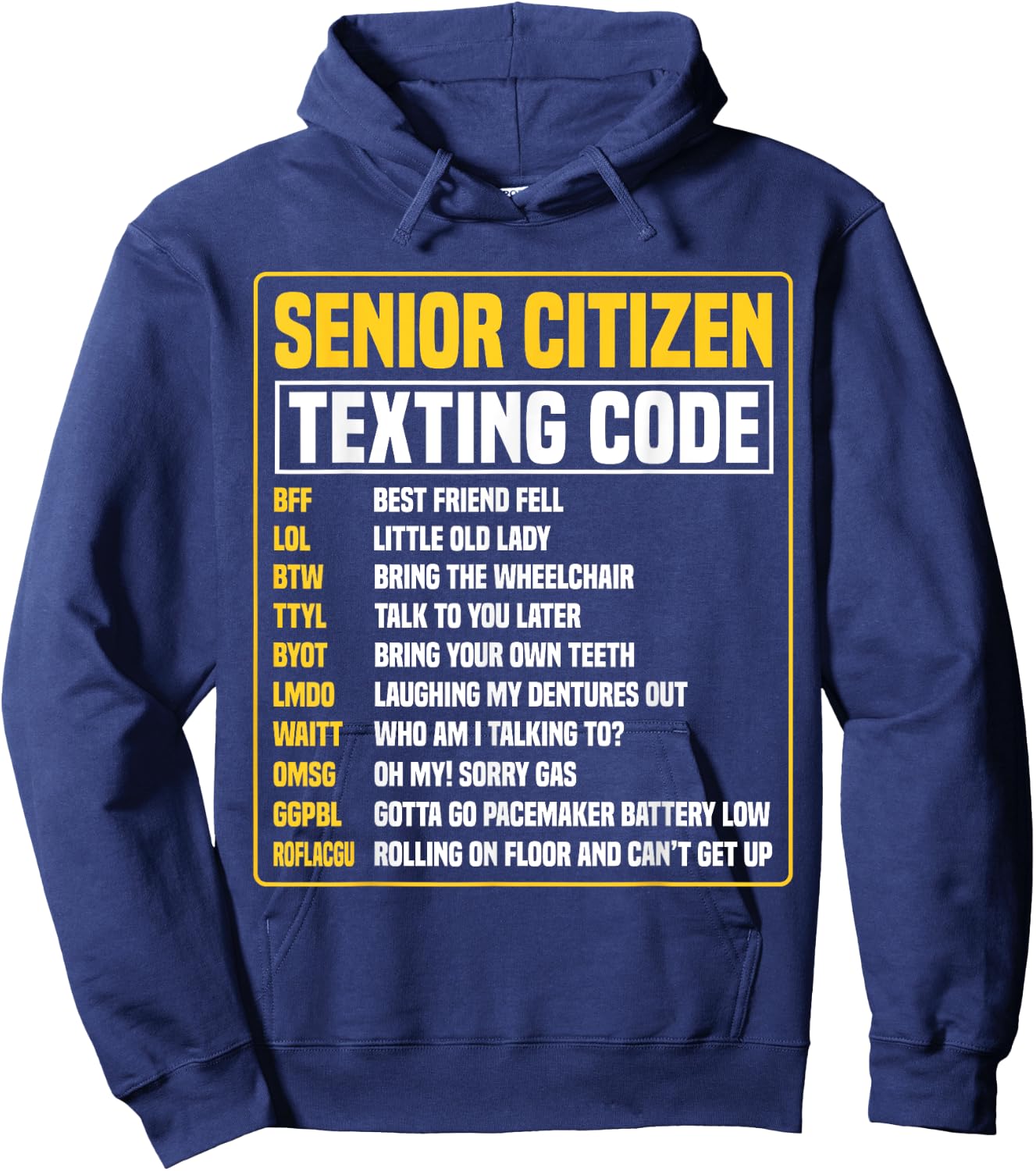 Funny Senior Citizen's Texting Code Hoodie - Hoodie | Navy
