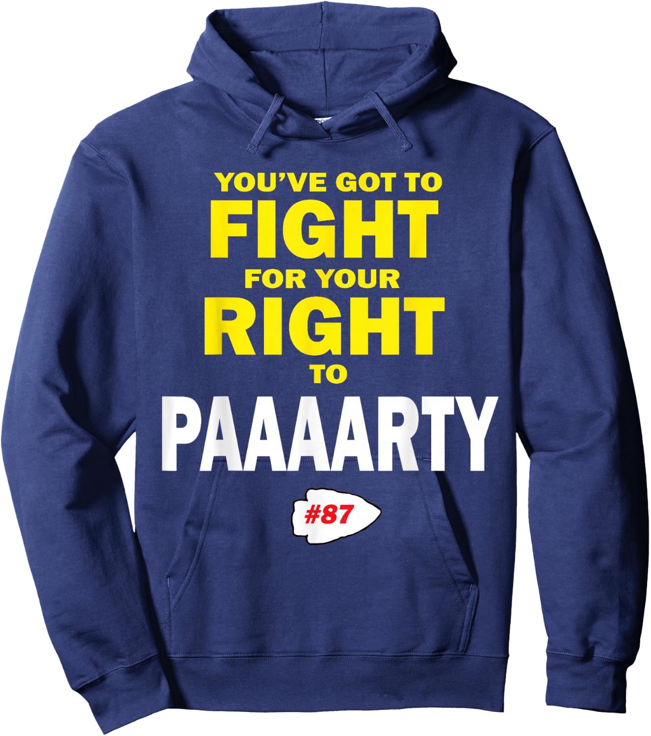 You've Got To Fight For Your Right To Paaaarty Hoodie - Hoodie | Navy