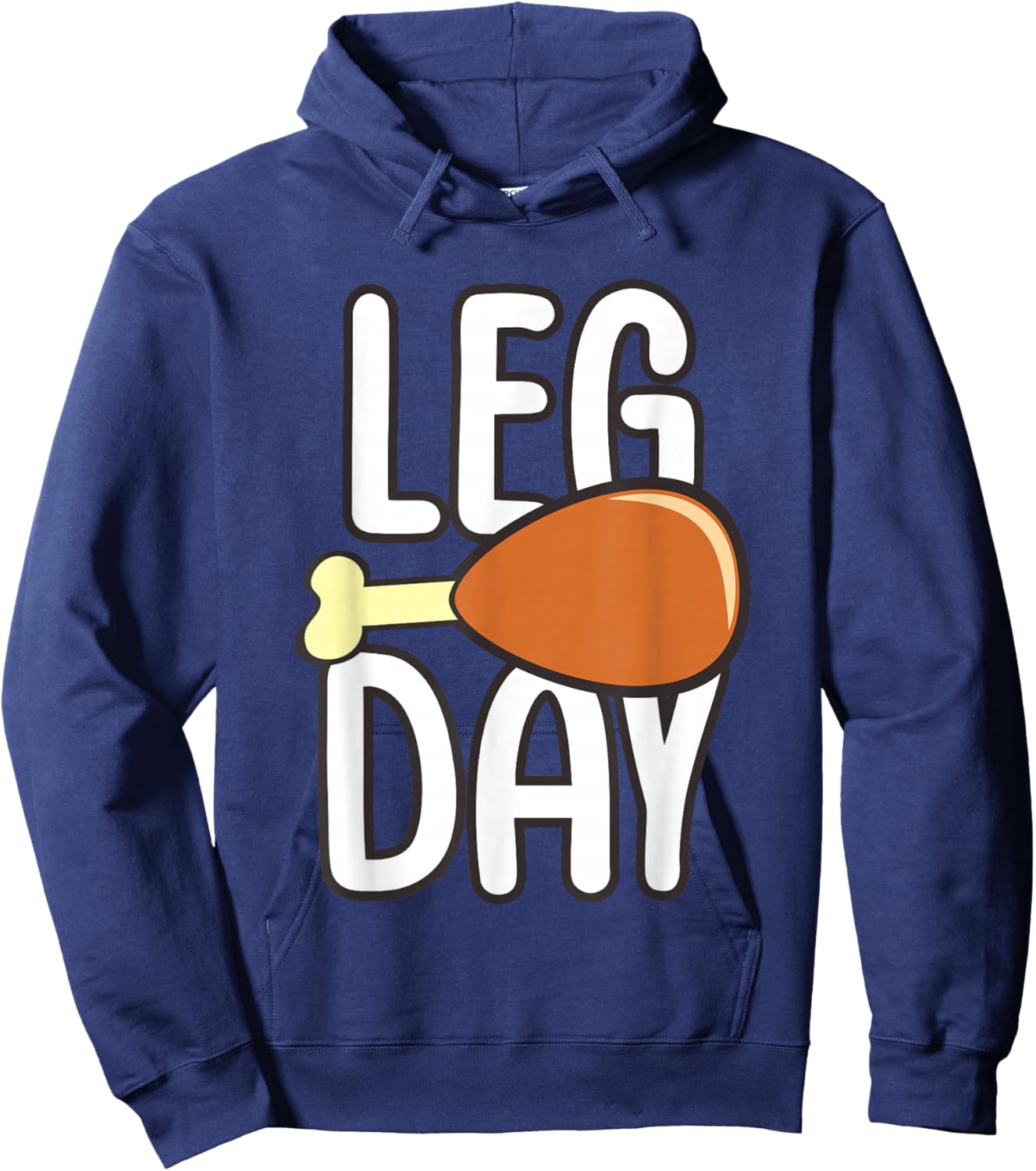 Leg Day Turkey Thanksgiving Hoodie - Hoodie | Navy