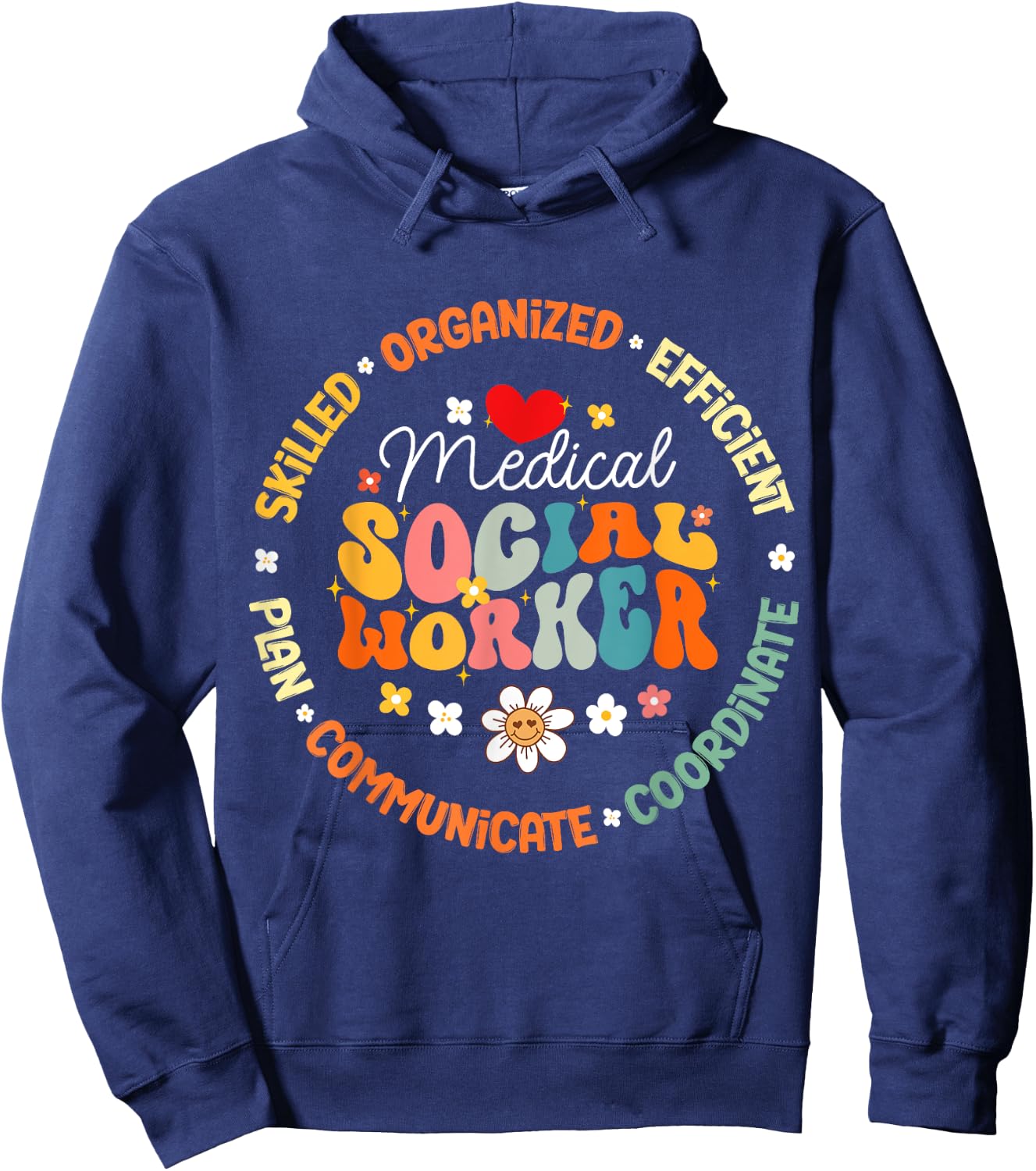 Medical Social Worker MSW Appreciation Nurse Hoodie - Hoodie | Navy