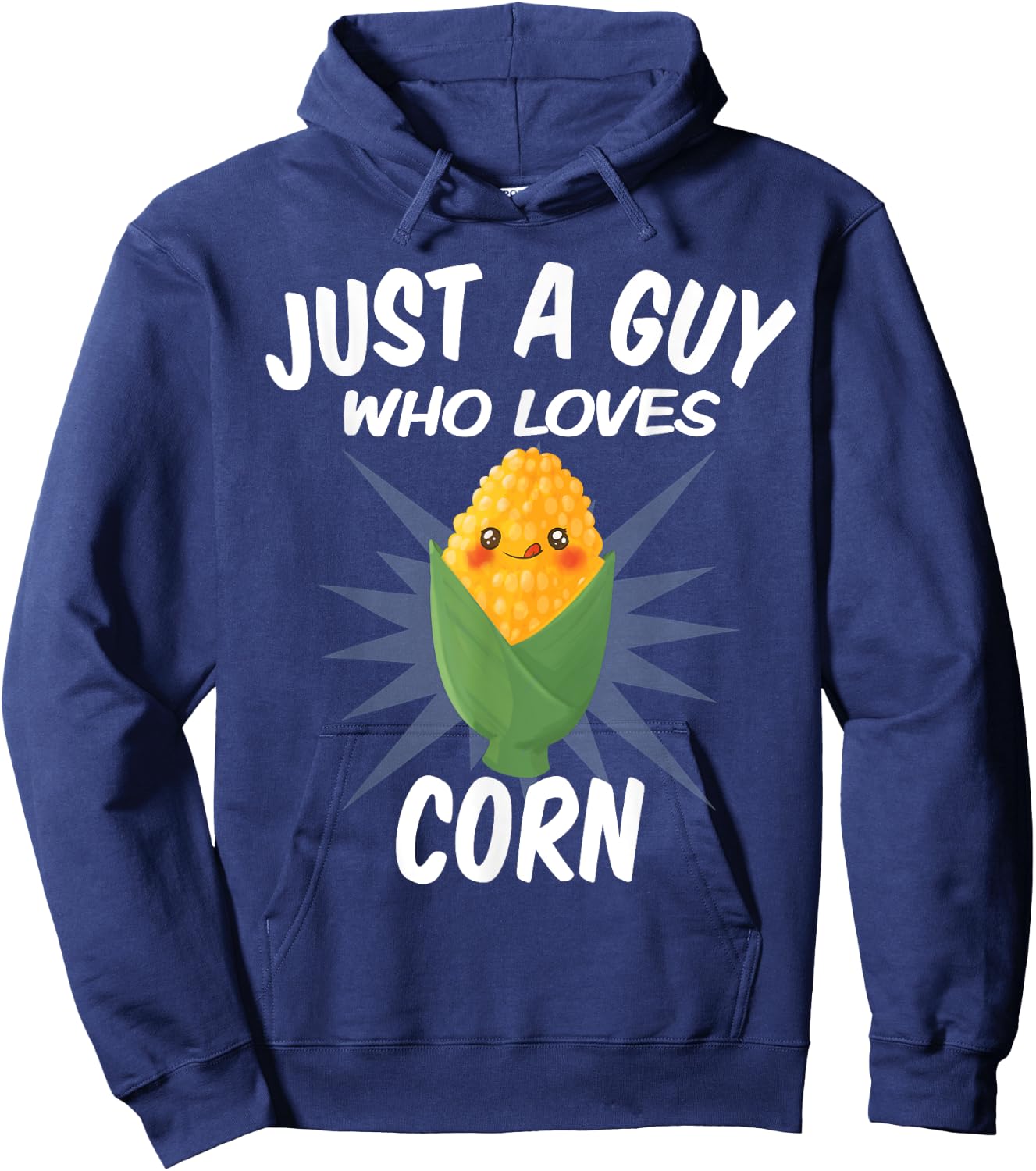 Just A Guy Who Loves Corn - Funny Corn Lovers Hoodie - Hoodie | Navy