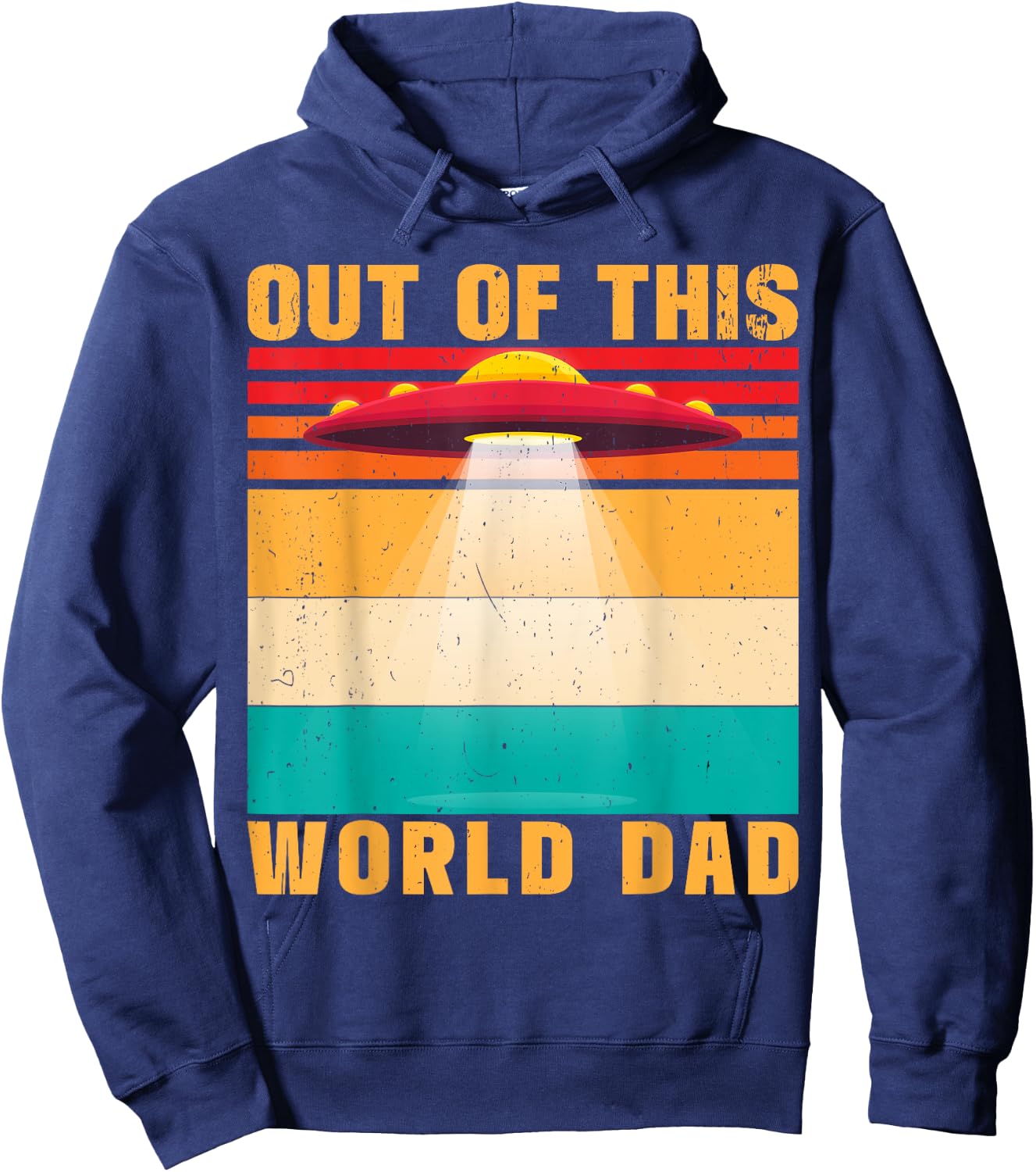 Out Of This World Dad Alien Father's Day Hoodie - Hoodie | Navy