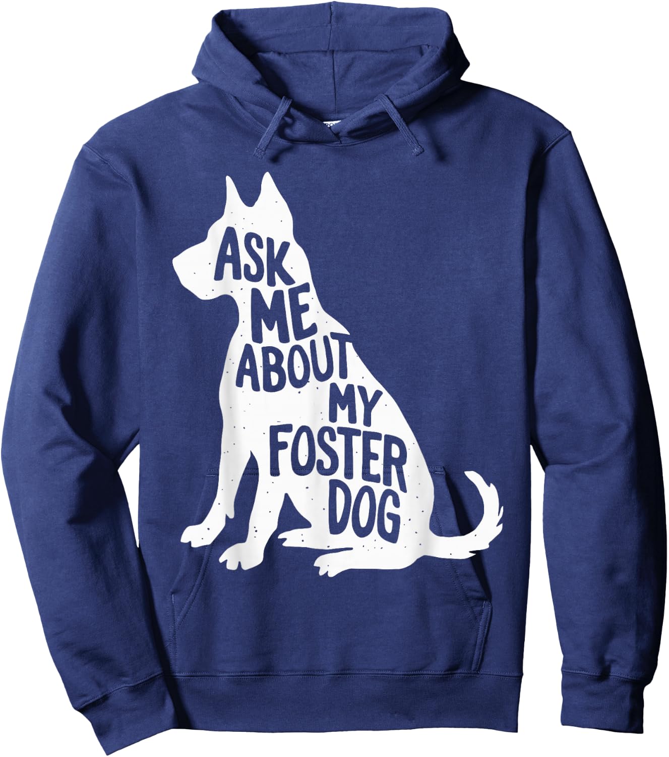 Ask Me About My Foster Dog Men Women Girls Kids Hoodie - Hoodie | Navy