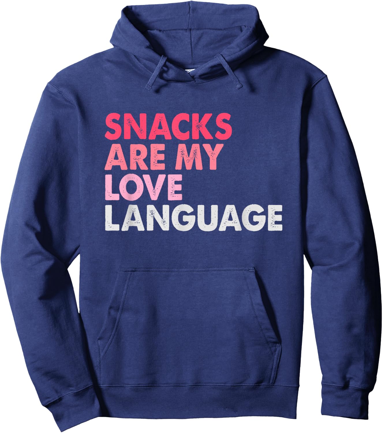 Snacks Are My Love Language Valentines Day Hoodie - Hoodie | Navy