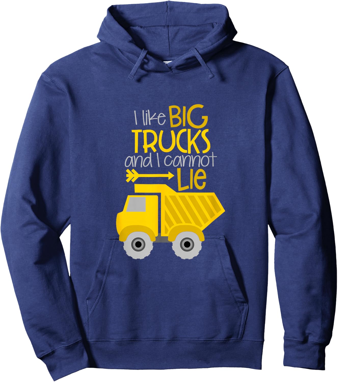 I Like Big Trucks And I Cannot Lie Hoodie - Hoodie | Navy