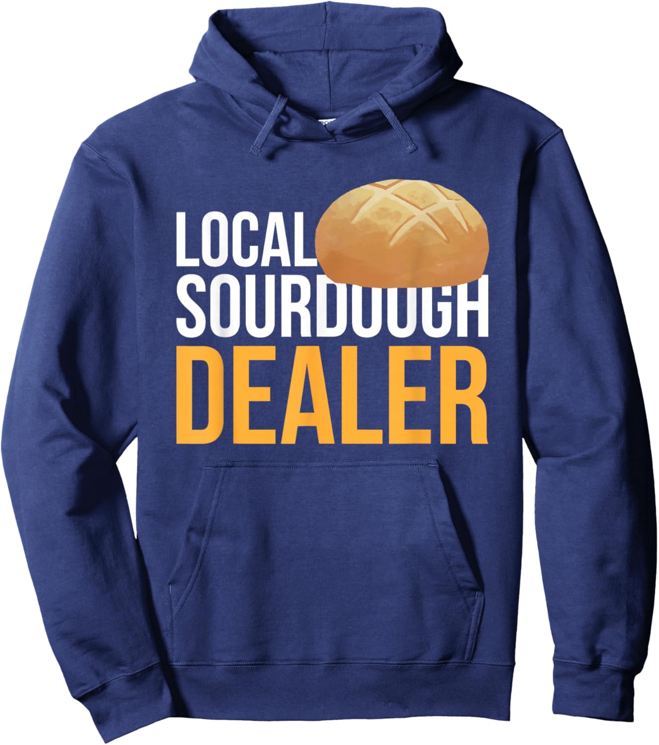 Local Sourdough Dealer Hoodie - Hoodie | Navy