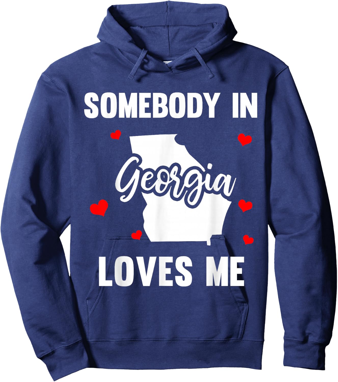 Somebody In Georgia Loves Me Hoodie - Hoodie | Navy