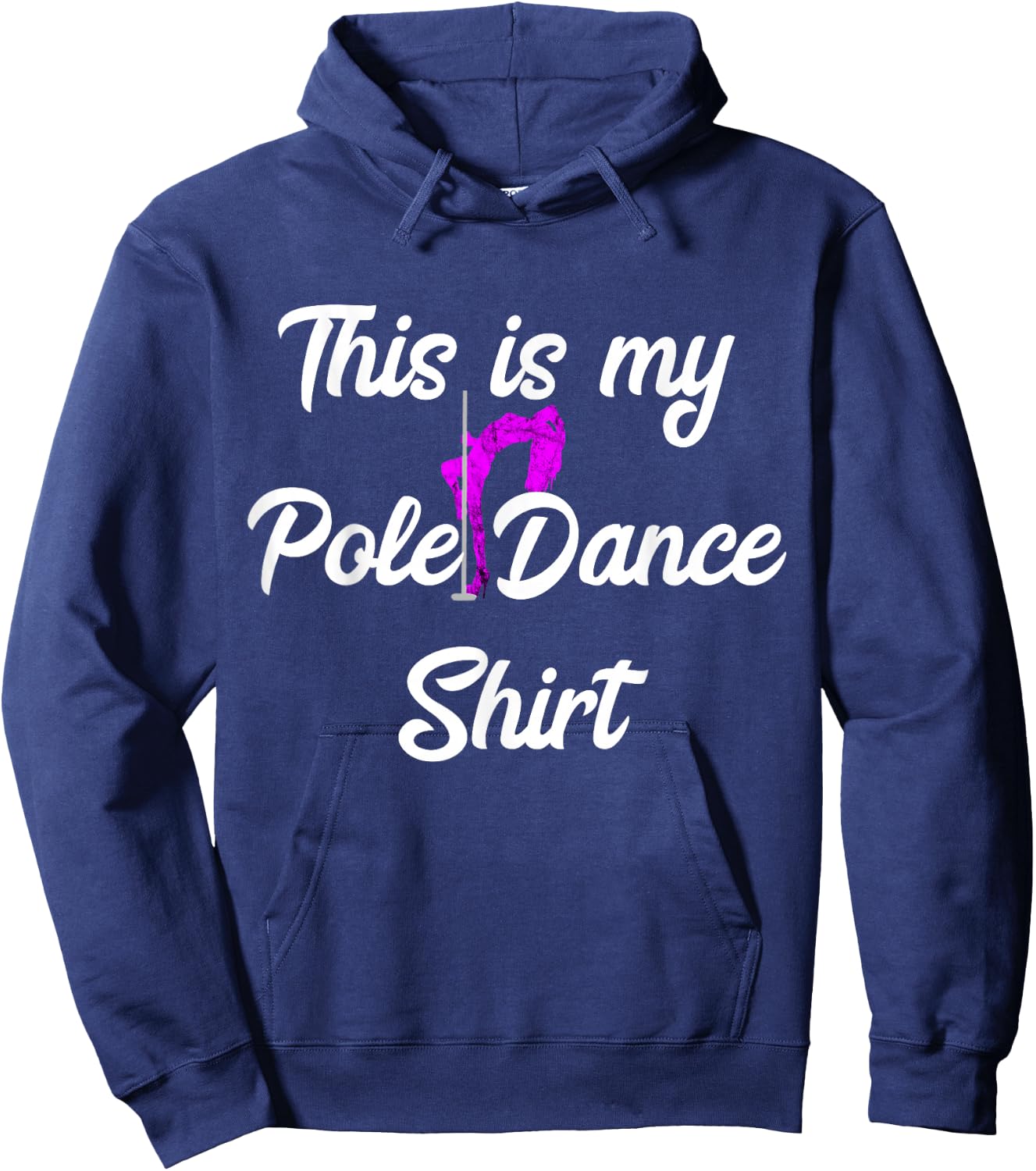 Stripper Bar Dancer This Is My Pole Dance Hoodie - Hoodie | Navy
