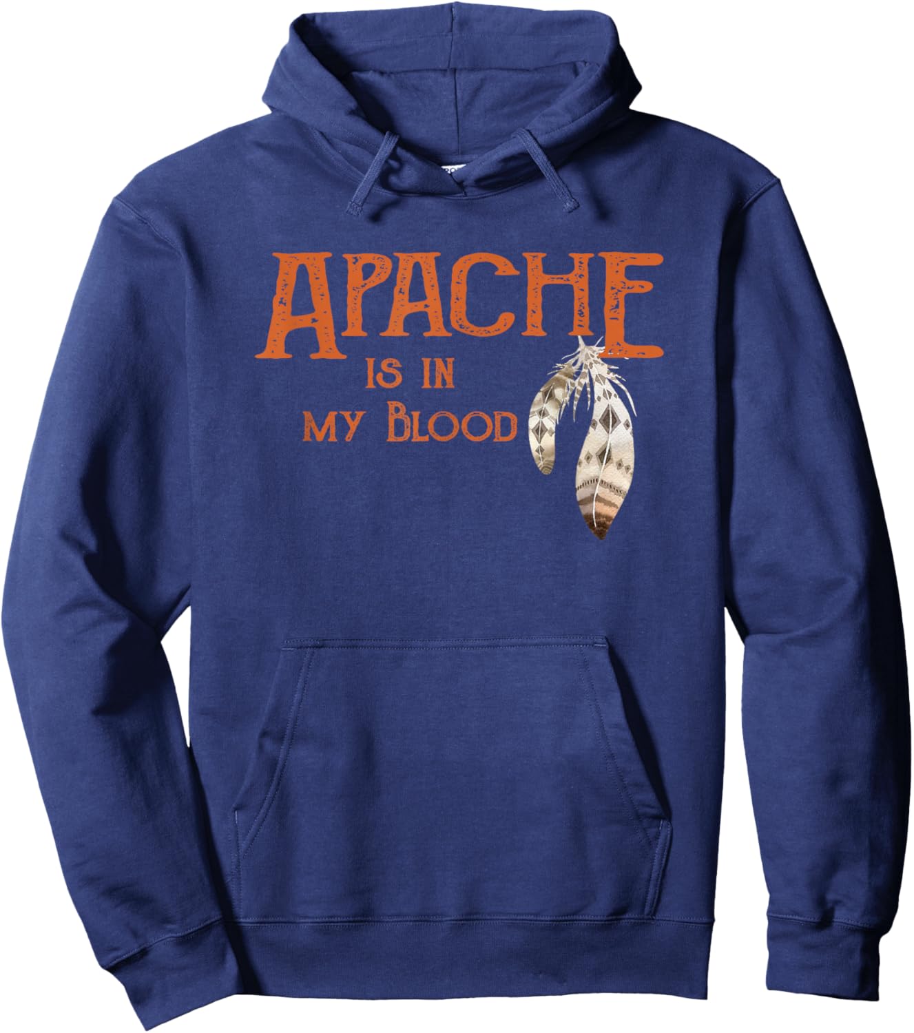 Apache is in My Blood Hoodie - Hoodie | Navy