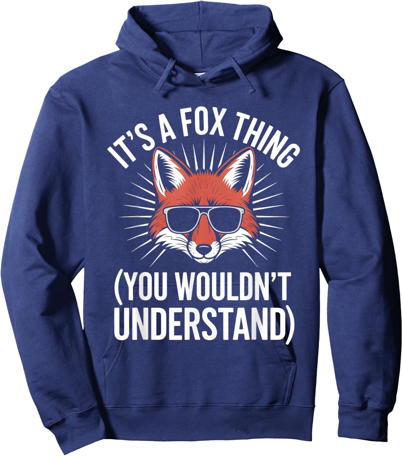 Its A Fox Thing You Wouldnt Understand Hoodie - Hoodie | Navy