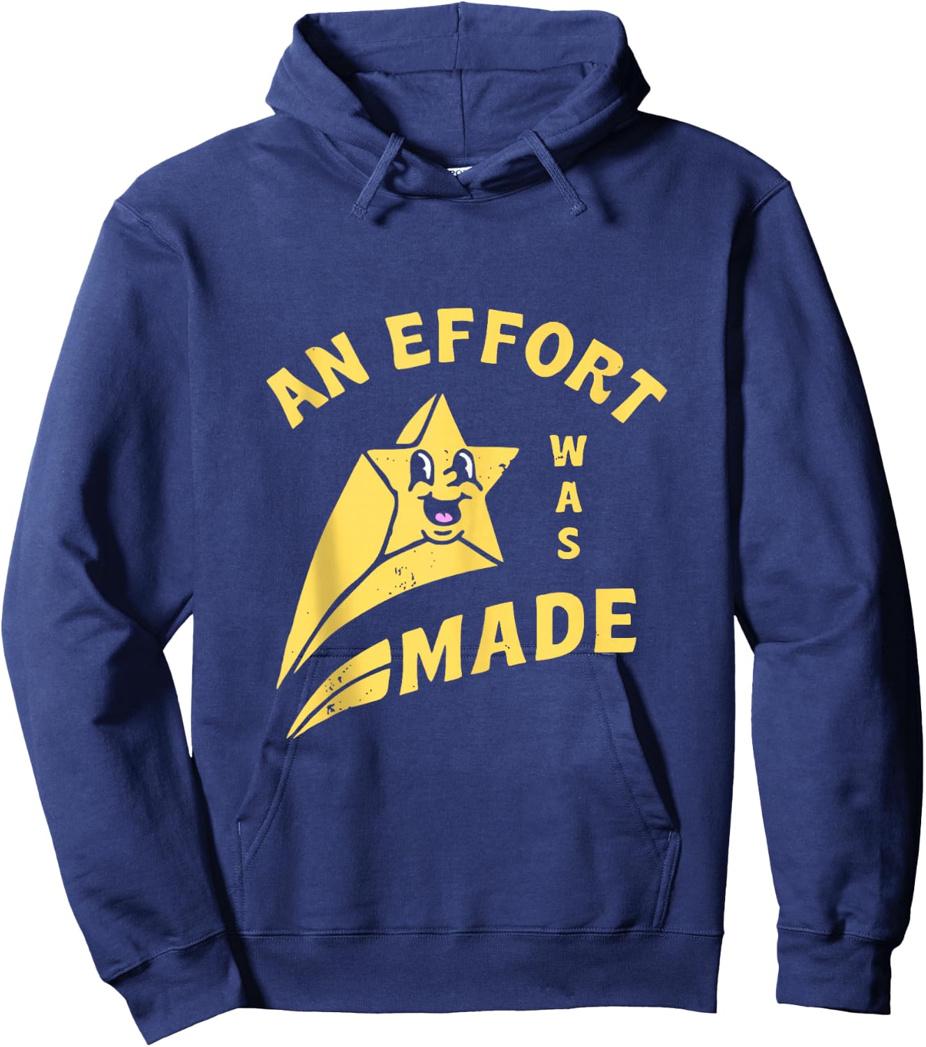an Effort was Made Hoodie - Hoodie | Navy