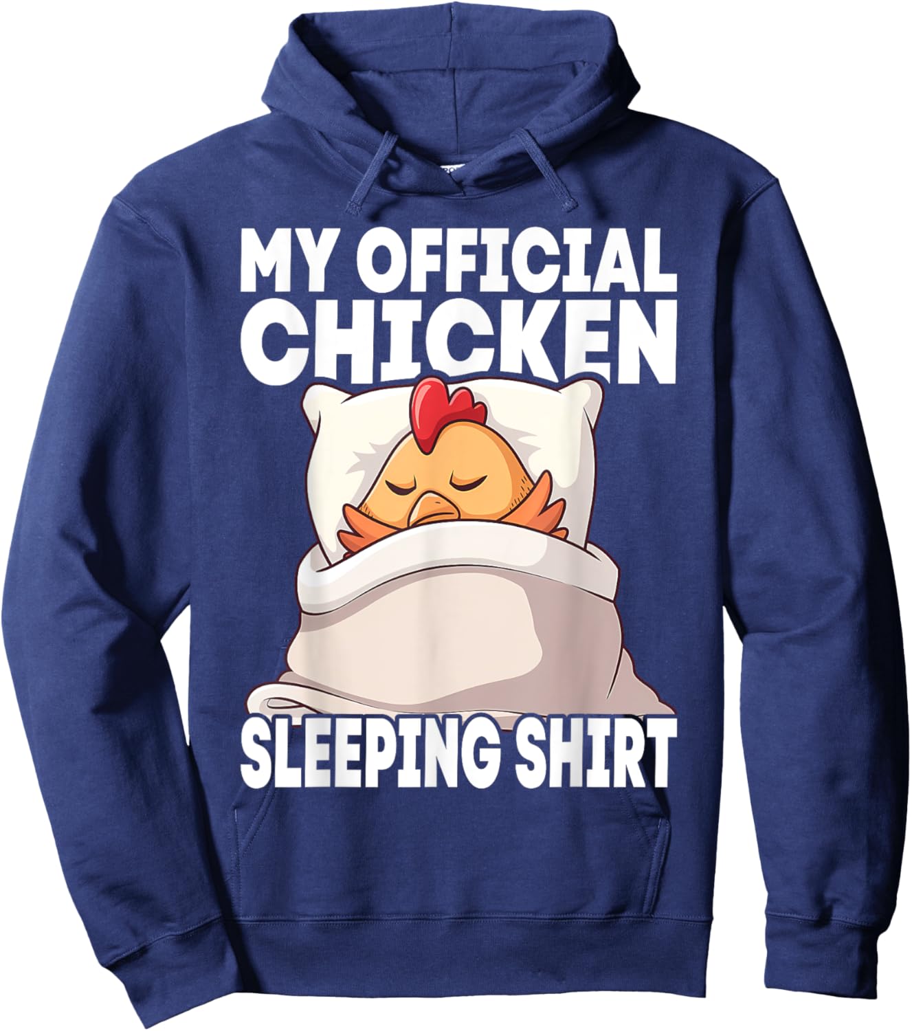 My Official Sleeping PJ Pajama Top Chicken Hoodie - Hoodie | Navy
