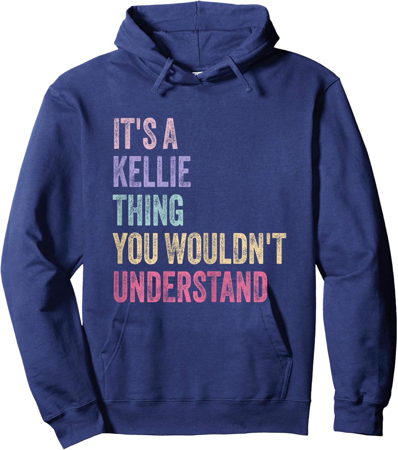 It's A Kellie Thing - Name Kellie Birthday Hoodie - Hoodie | Navy