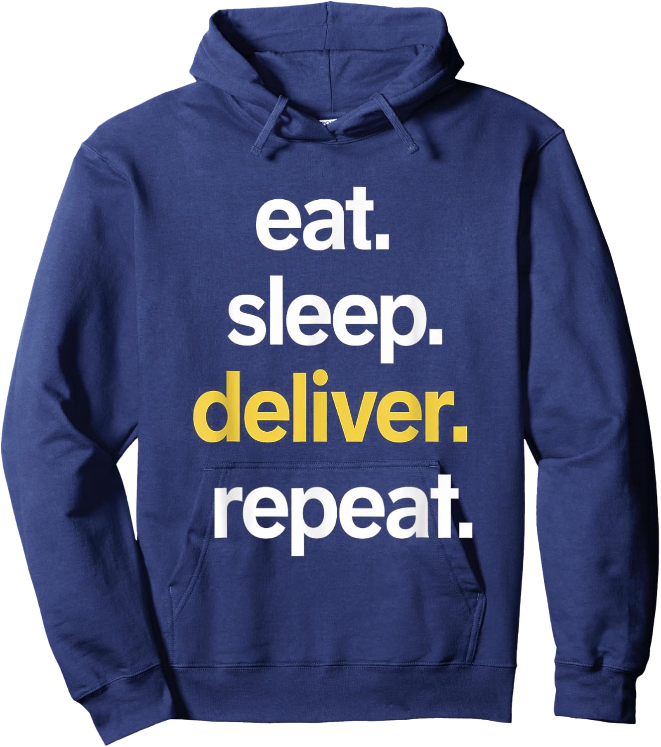Eat Sleep Deliver Repeat Hoodie - Hoodie | Navy