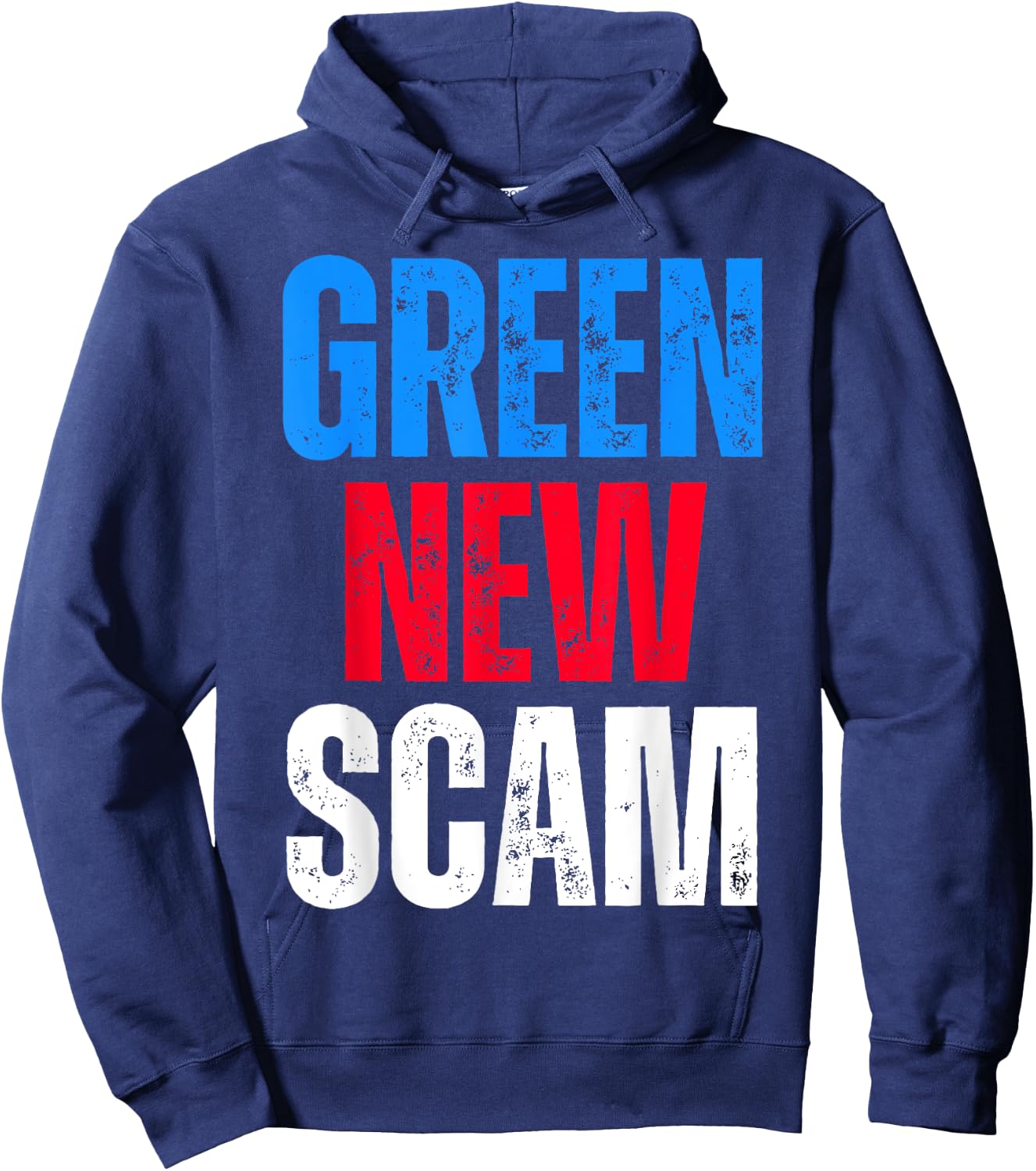 Green New Scam USA America Funny Meme Hoodie - Hoodie | Navy