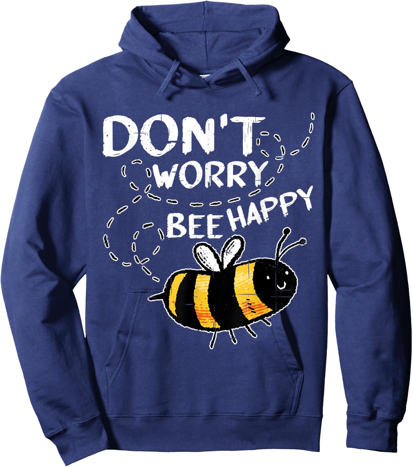 Don't Worry Bee Happy _ Hoodie - Hoodie | Navy
