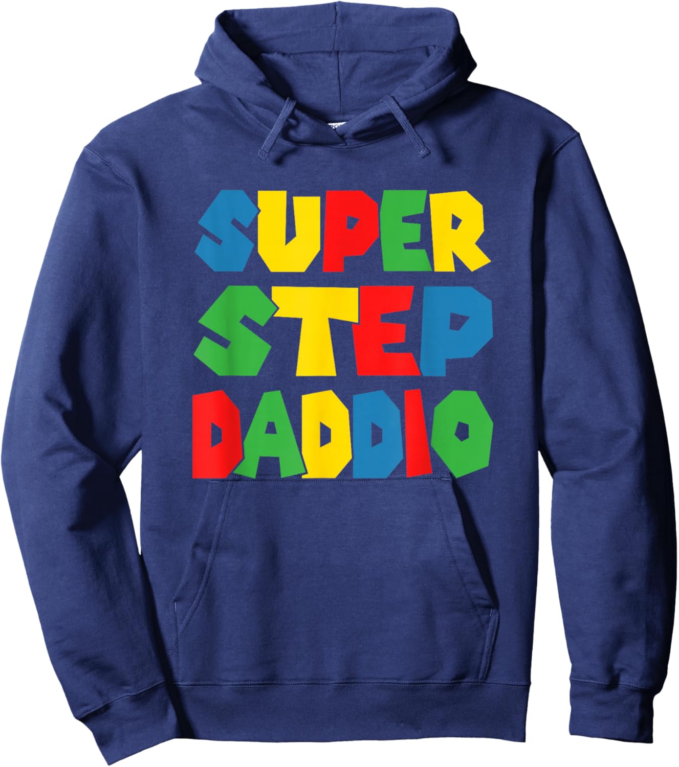 Super Step Daddio Shirt - Funny Best Step Dad Hoodie - Hoodie | Navy