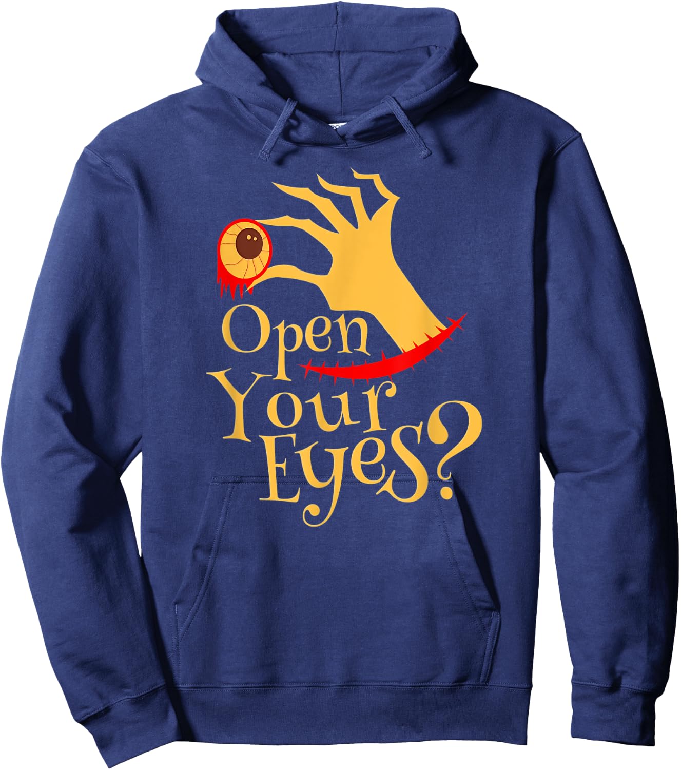Halloween Open Your Eyes Scary Eyeball Costume Hoodie - Hoodie | Navy