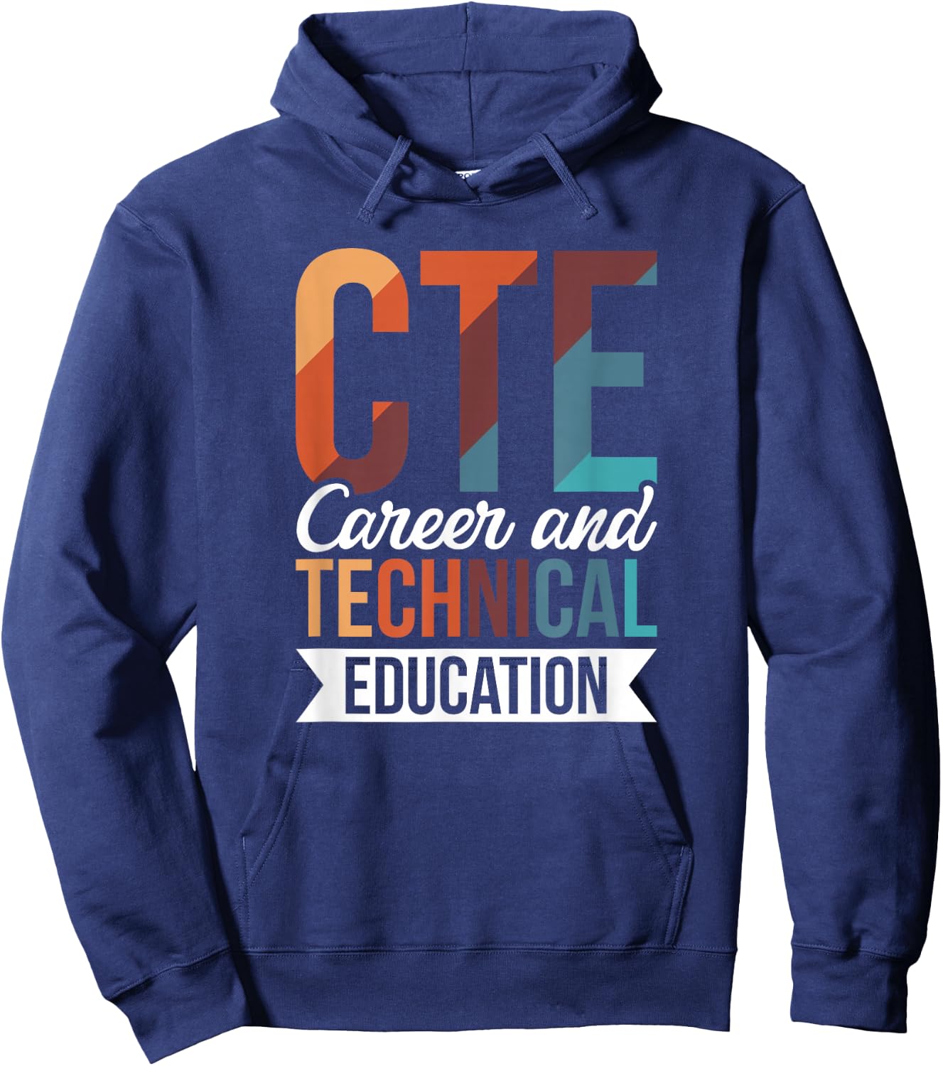 CTE Career And Technical Education , Small Hoodie - Hoodie | Navy