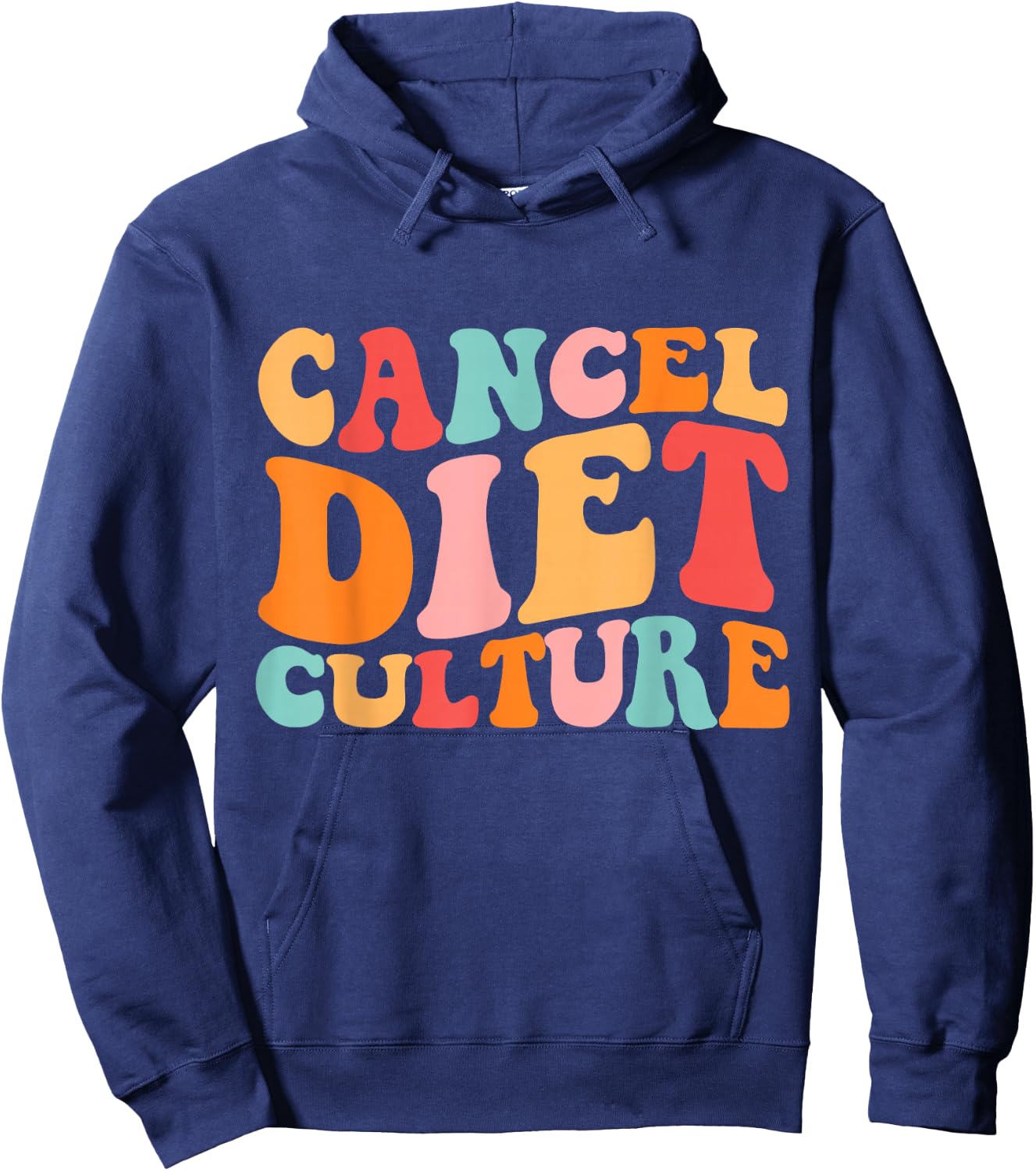 Cancel Diet Culture | Intuitive Eating Hoodie - Hoodie | Navy