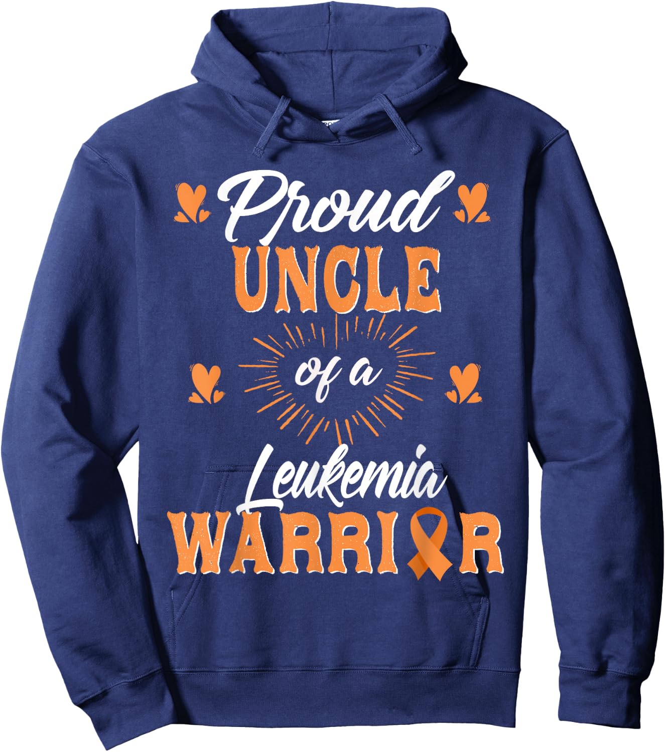 Proud Uncle Of A Leukemia Warrior Awareness Hoodie - Hoodie | Navy