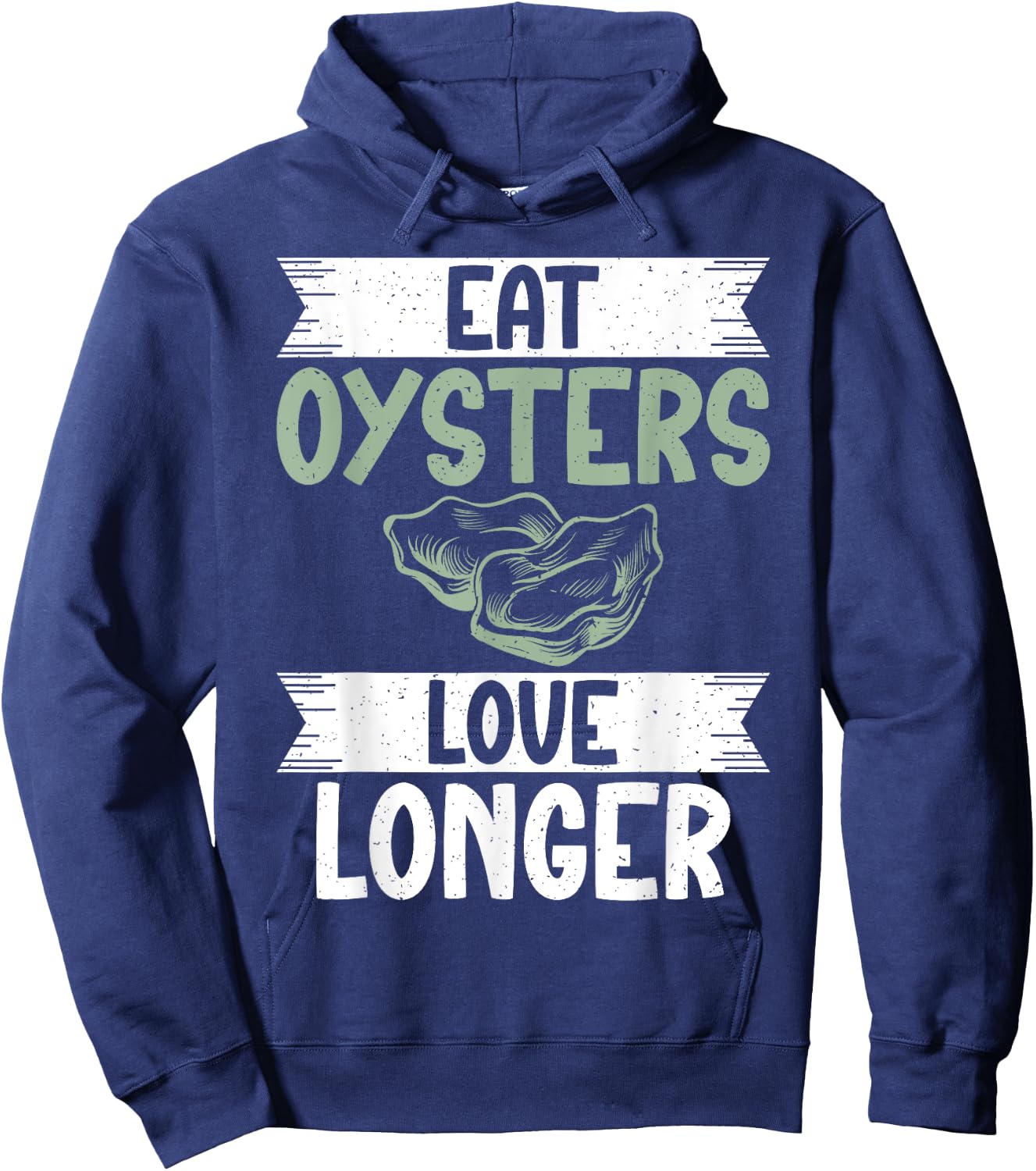 Eat Oysters love longer Oyster Hoodie - Hoodie | Navy