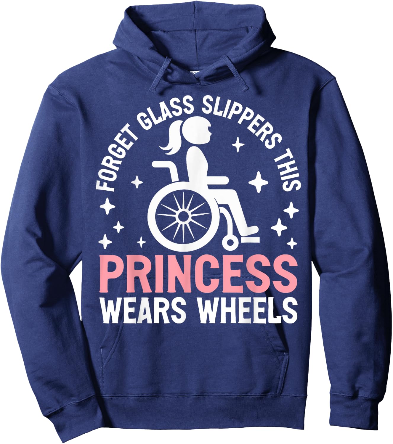This Princess Wears Wheels Paraplegic Hoodie - Hoodie | Navy