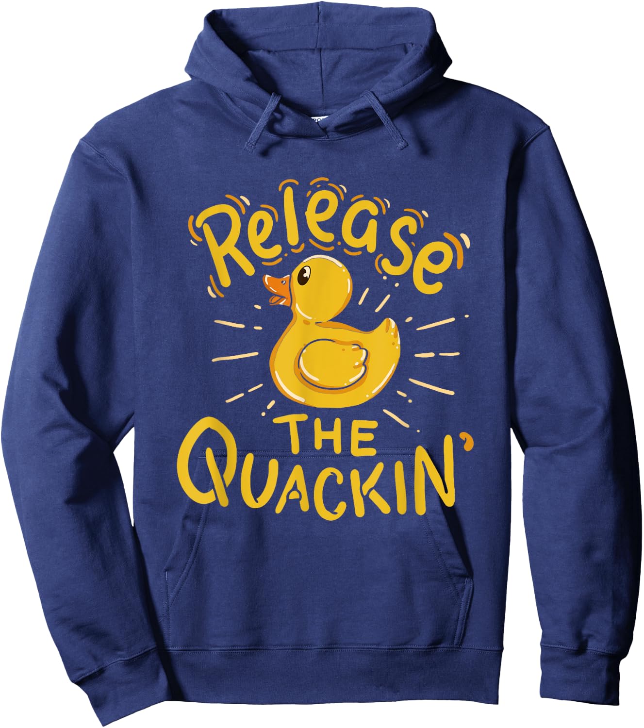 Release The Quackin' - Funny Duck Hoodie - Hoodie | Navy