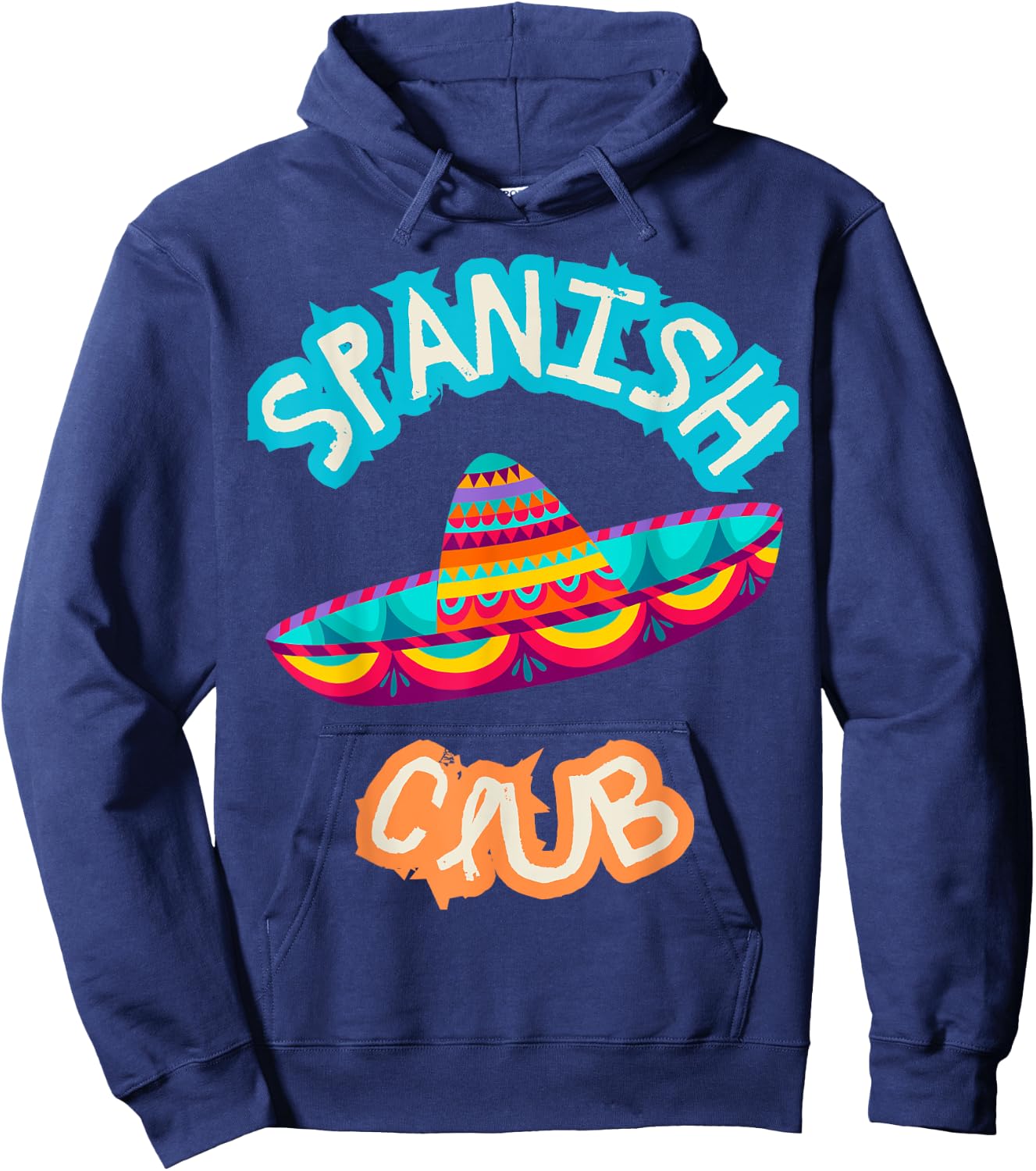 Spanish Club Colorful Mexican Hat Hoodie - Hoodie | Navy