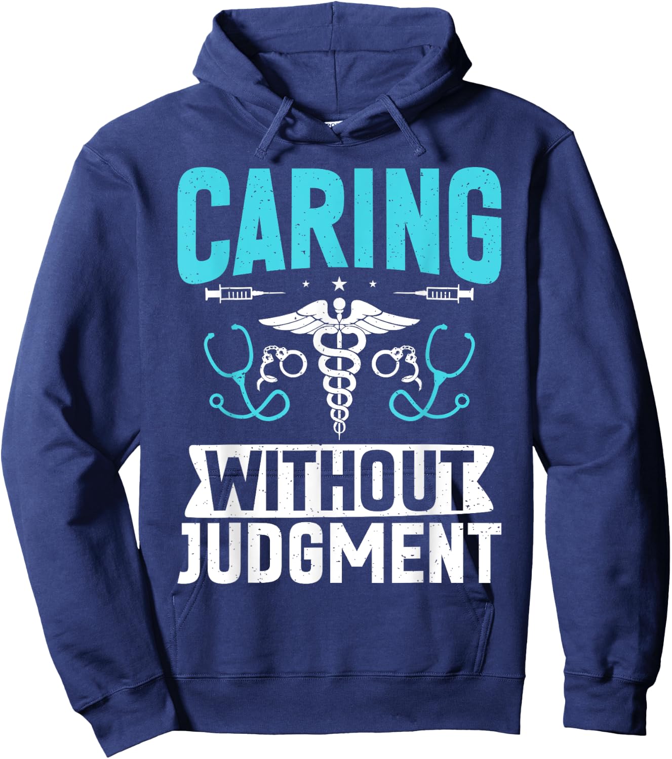 Caring without Judgment Correctional Nurse Hoodie - Hoodie | Navy