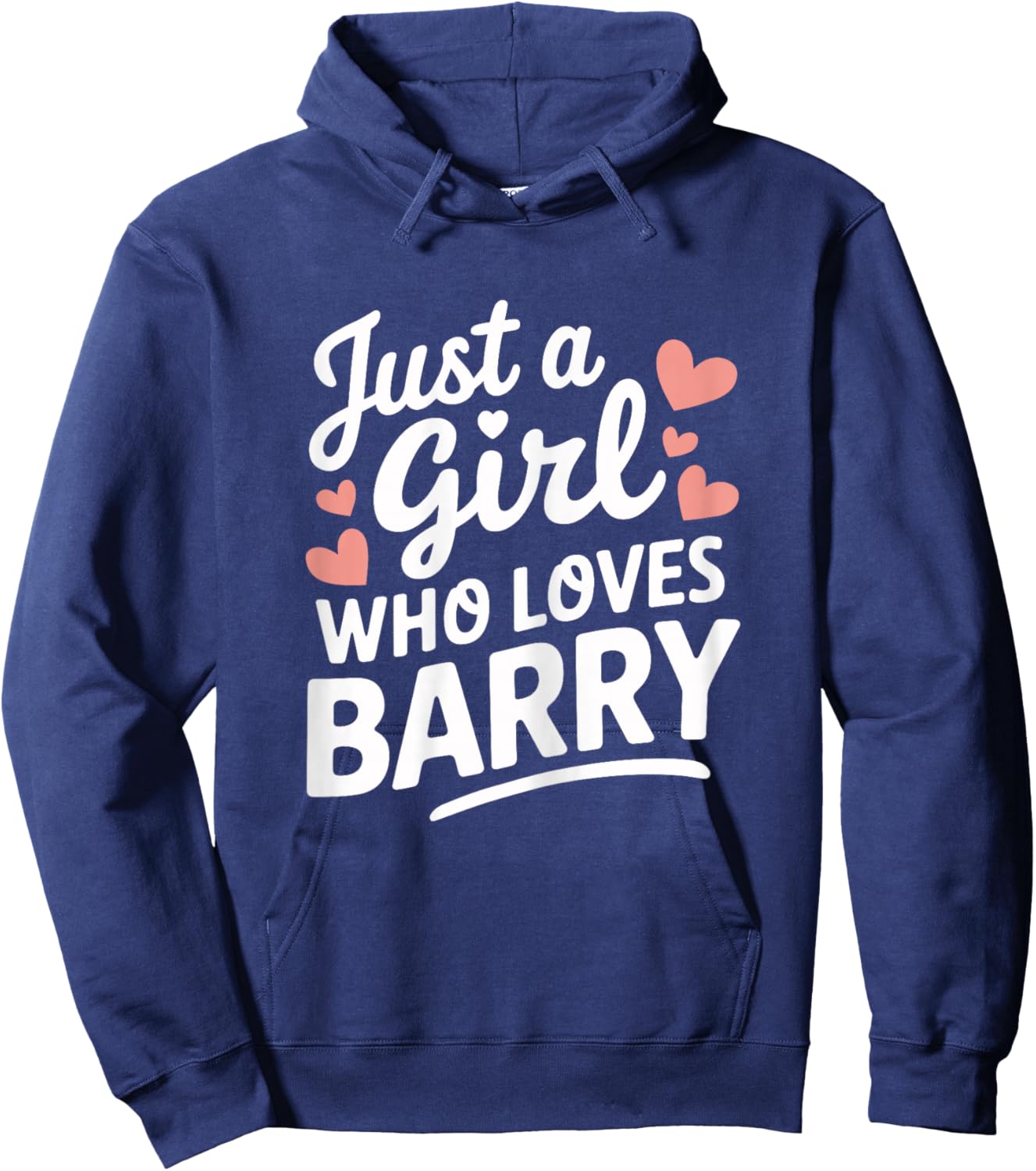 Just A Girl who loves BARRY Cute BARRY Hoodie - Hoodie | Navy