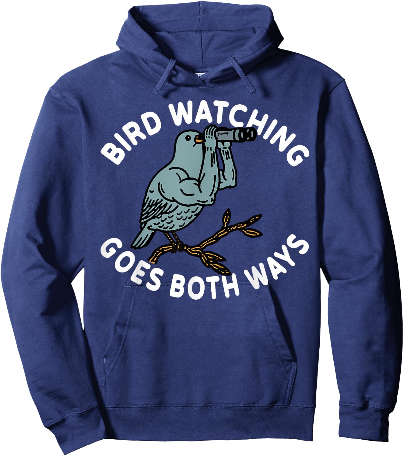 Bird Watching Goes Both Ways Hoodie - Hoodie | Navy