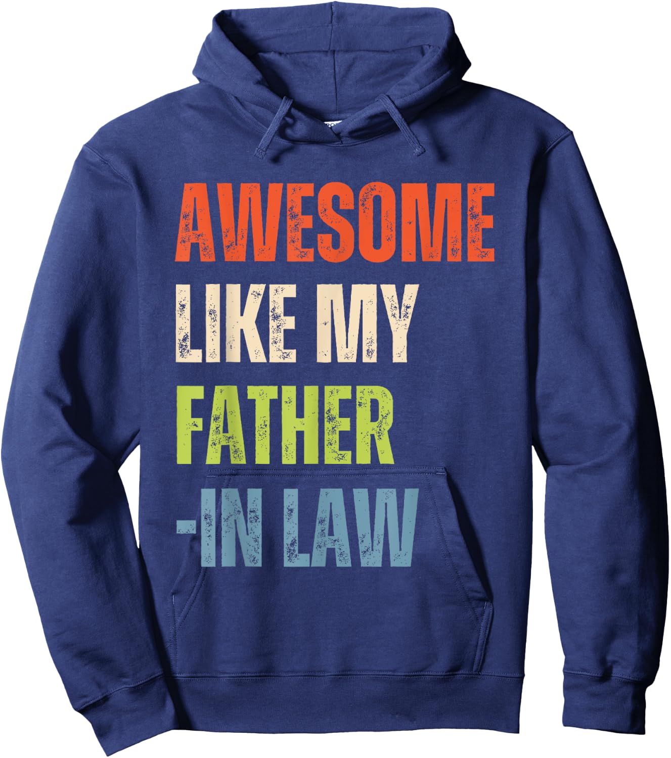 Awesome Like My Father In Law Retro Vintage Hoodie - Hoodie | Navy
