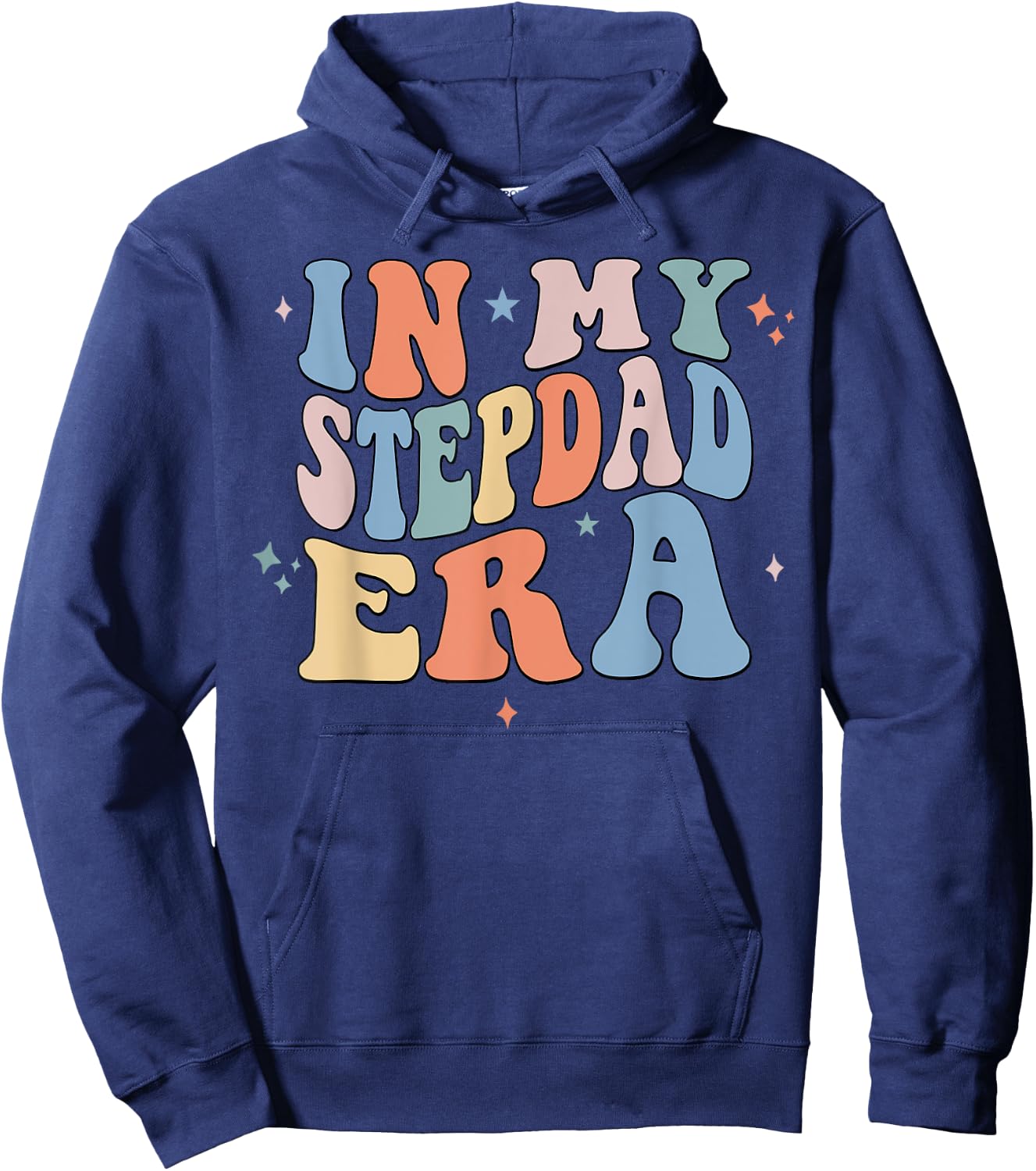 In My Stepdad Era Retro Groovy Father's Day Hoodie - Hoodie | Navy