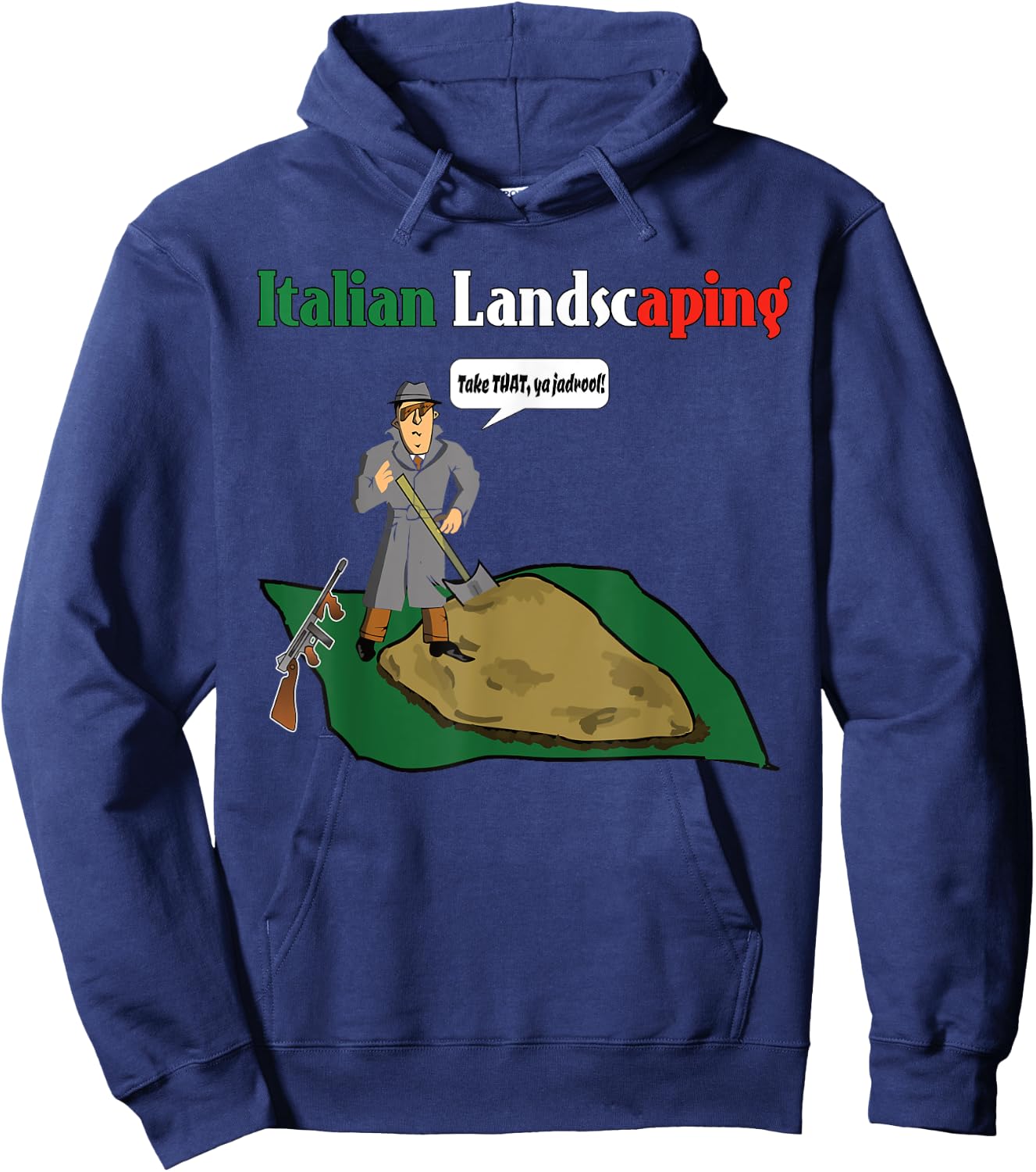 Italian Landscaping Funny Mafia Organized Crime Hoodie - Hoodie | Navy