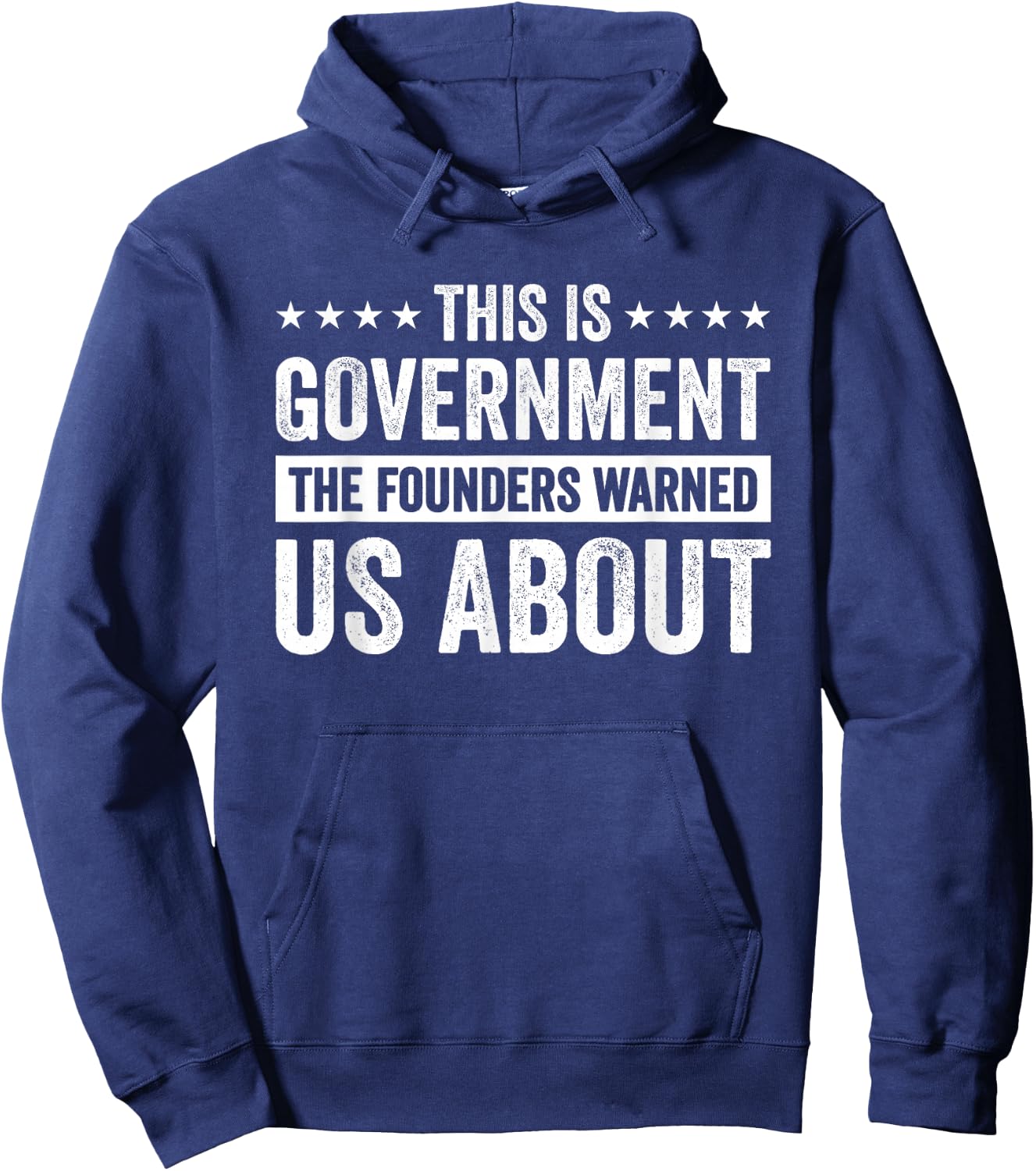 This Is Government The Founders Warned Us About Hoodie - Hoodie | Navy