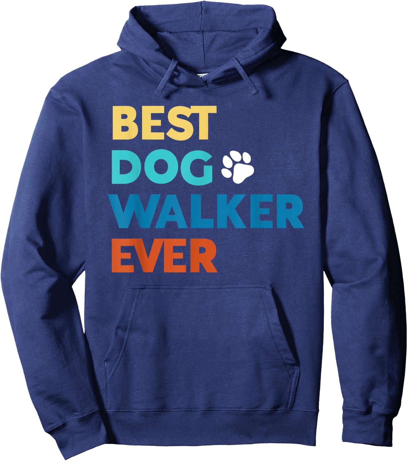 Best Dog Walker Ever Professional Dog Walker Hoodie - Hoodie | Navy