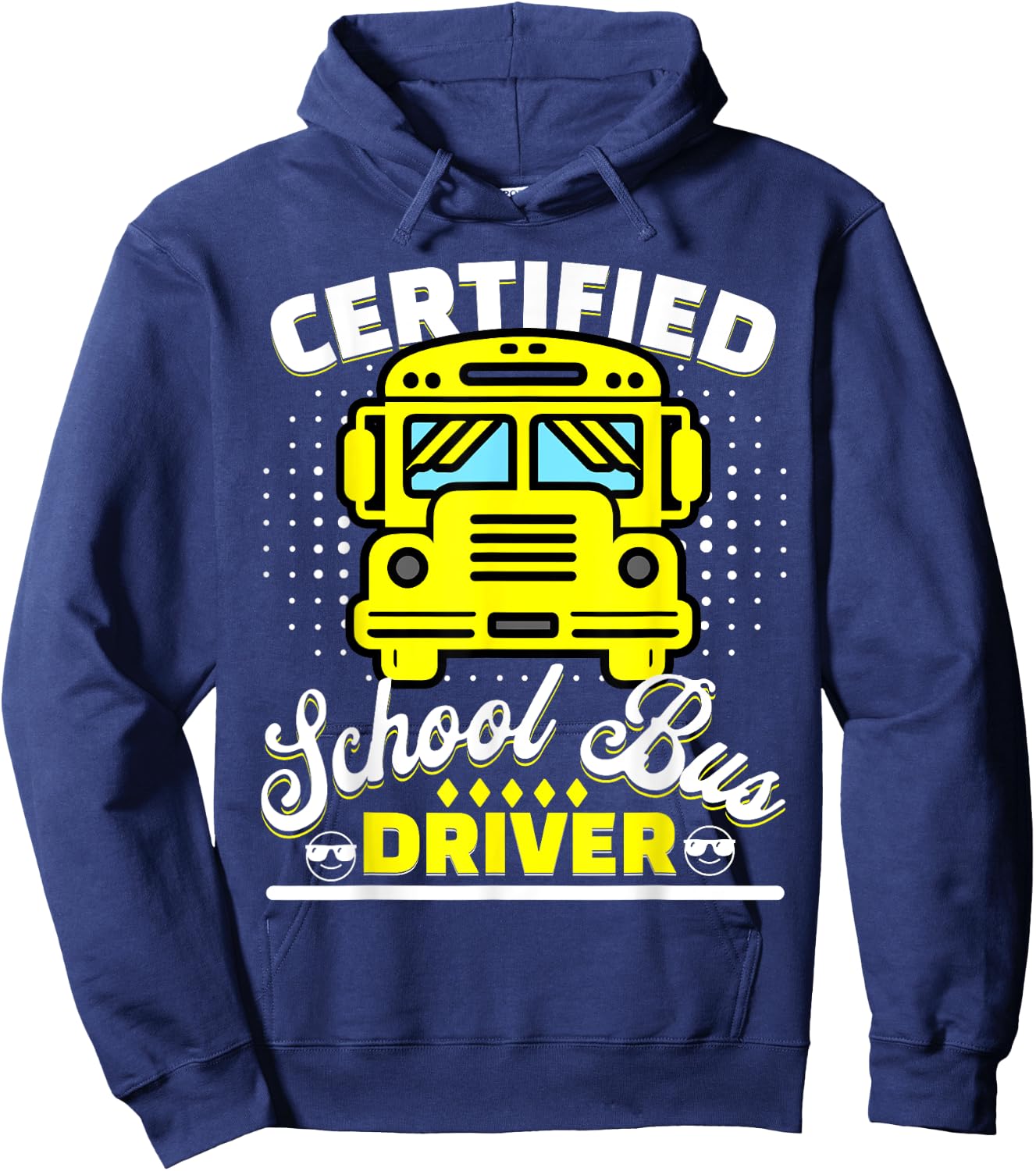 Funny Certified School Bus Driver Hoodie - Hoodie | Navy