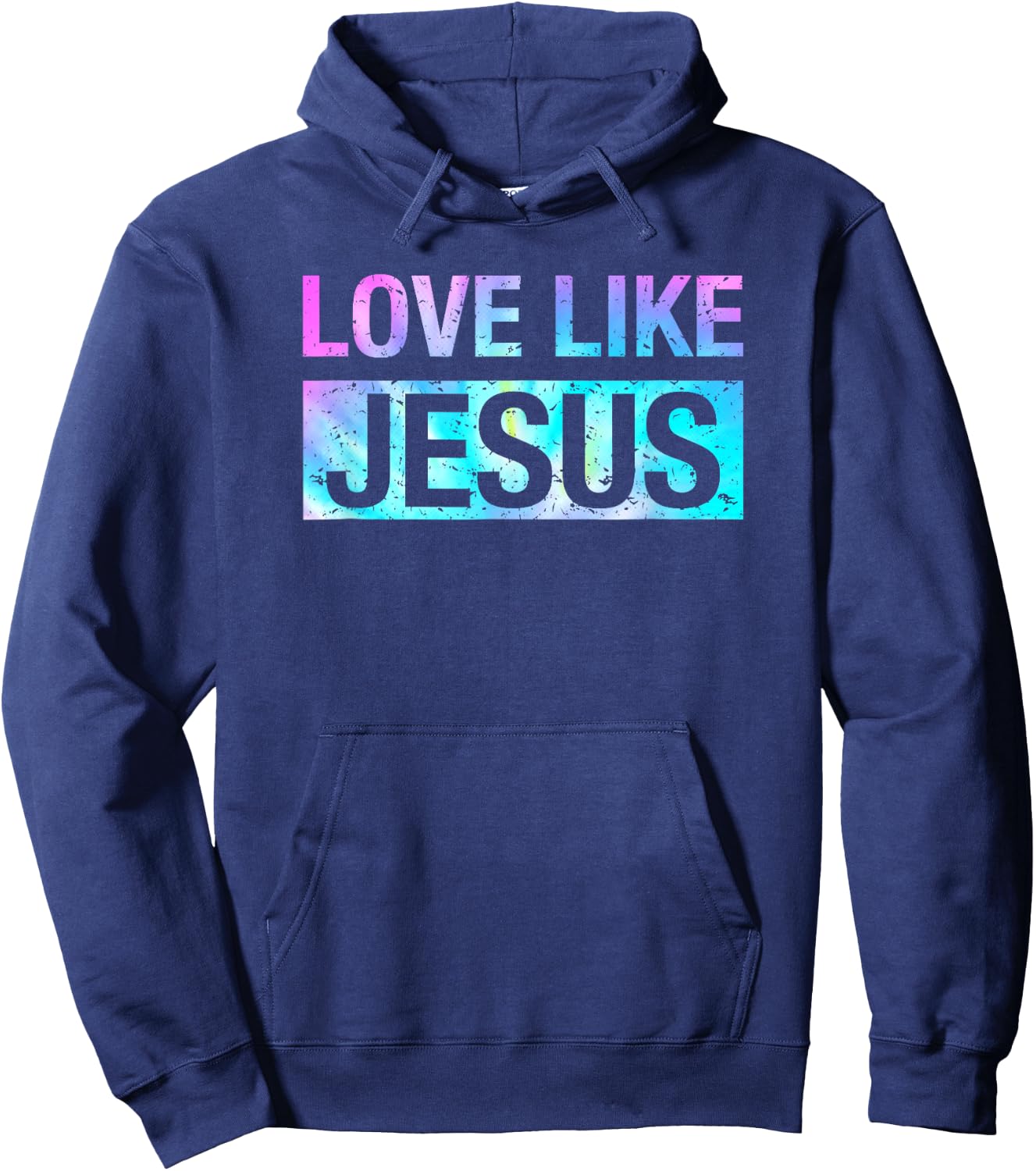 Tie Dye Love Like Jesus Hoodie - Hoodie | Navy