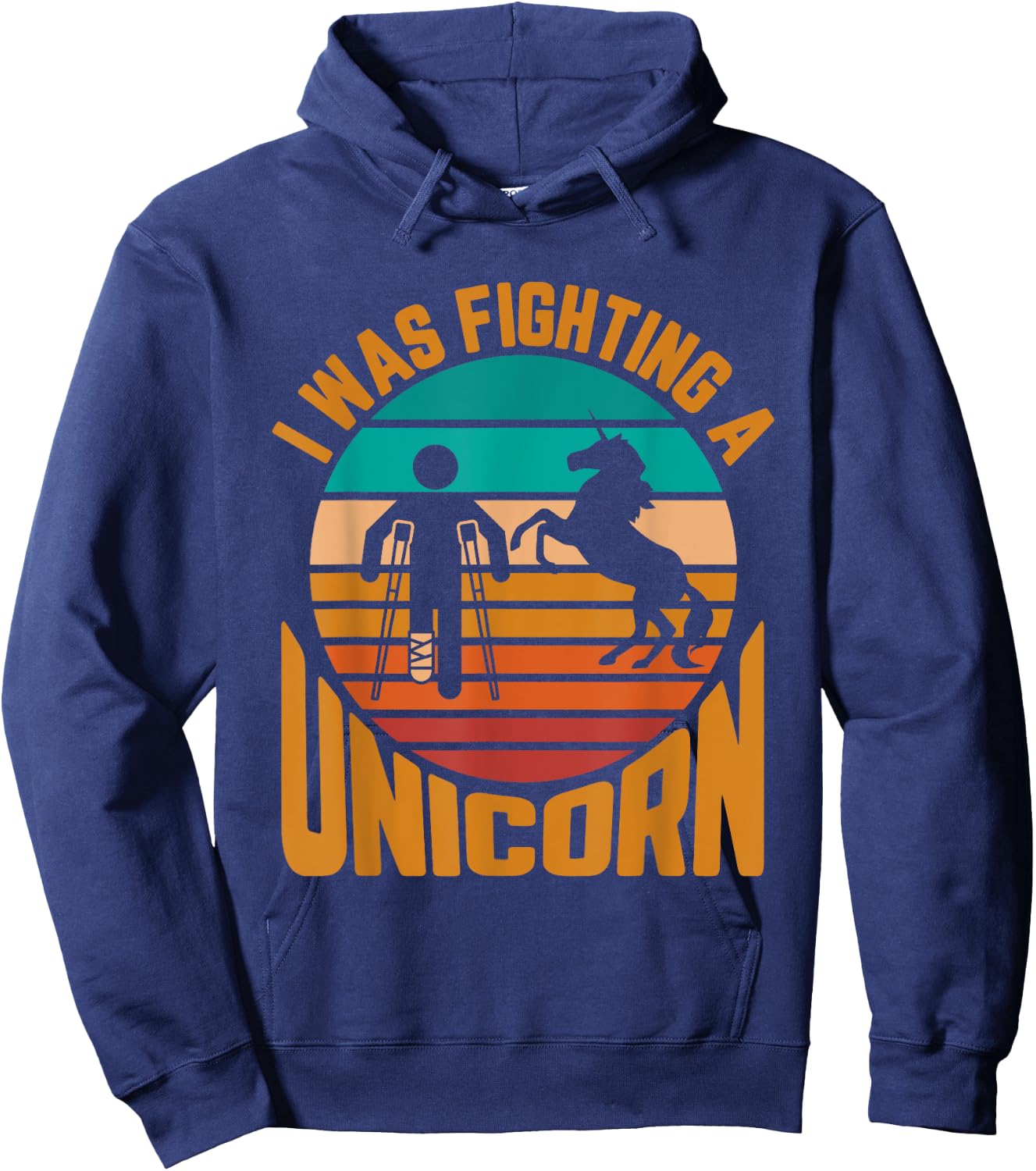 Broken Leg I Was Fighting A Unicorn Hoodie - Hoodie | Navy